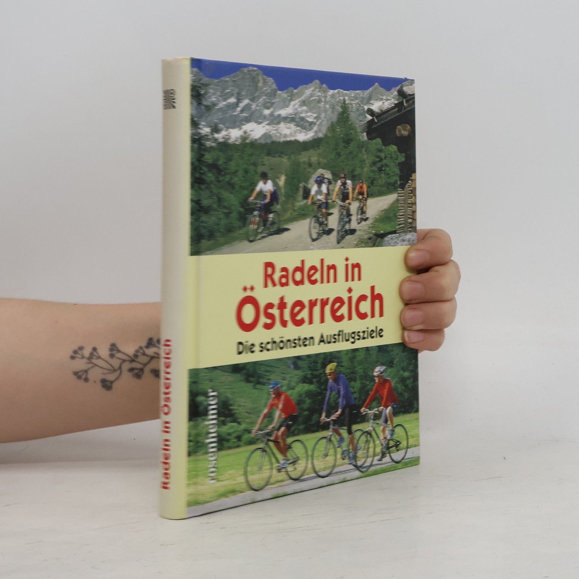 Monika Huber Radeln in Österreich: Die schönsten Ausflugsziele