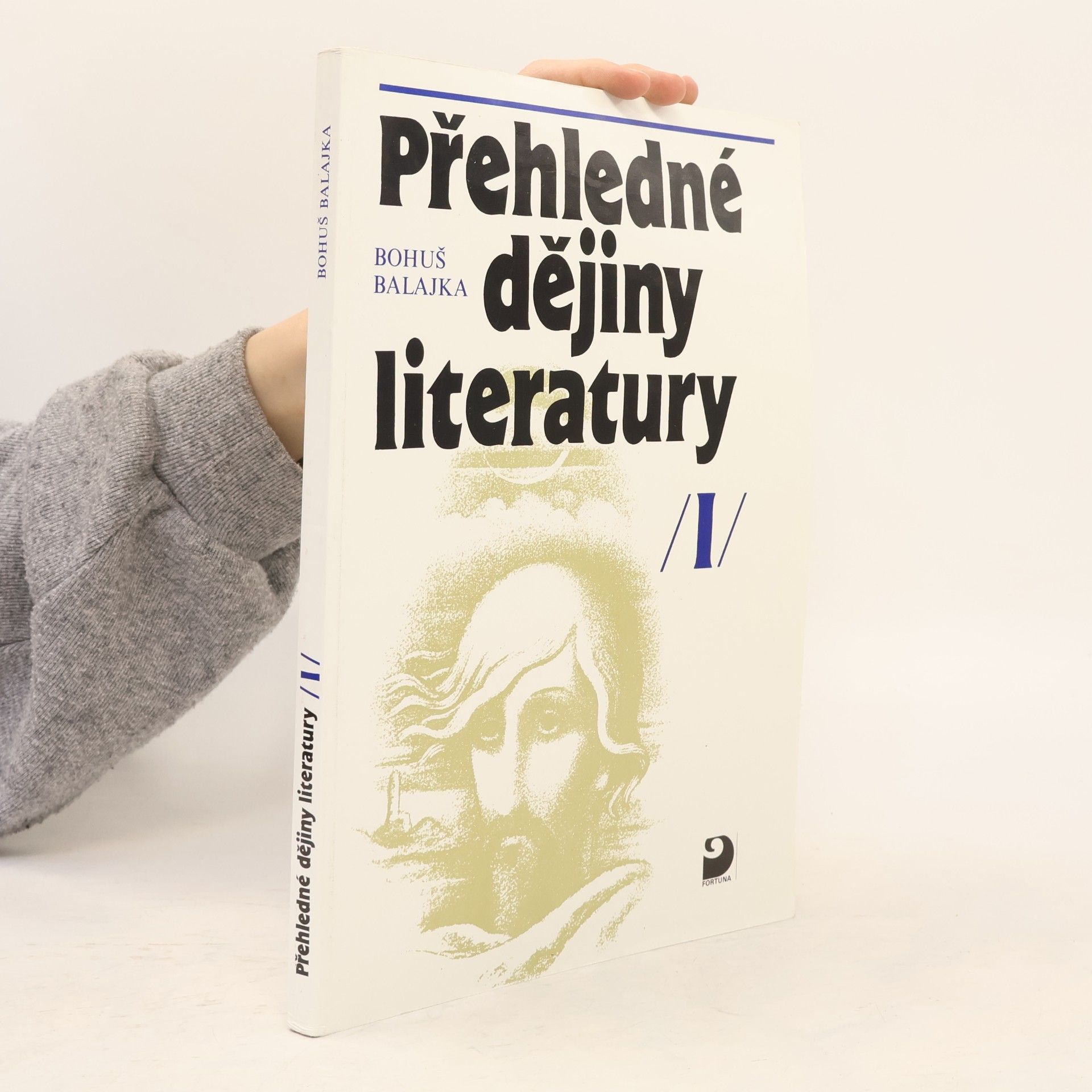 Bohumil Balajka Přehledné dějiny literatury I.