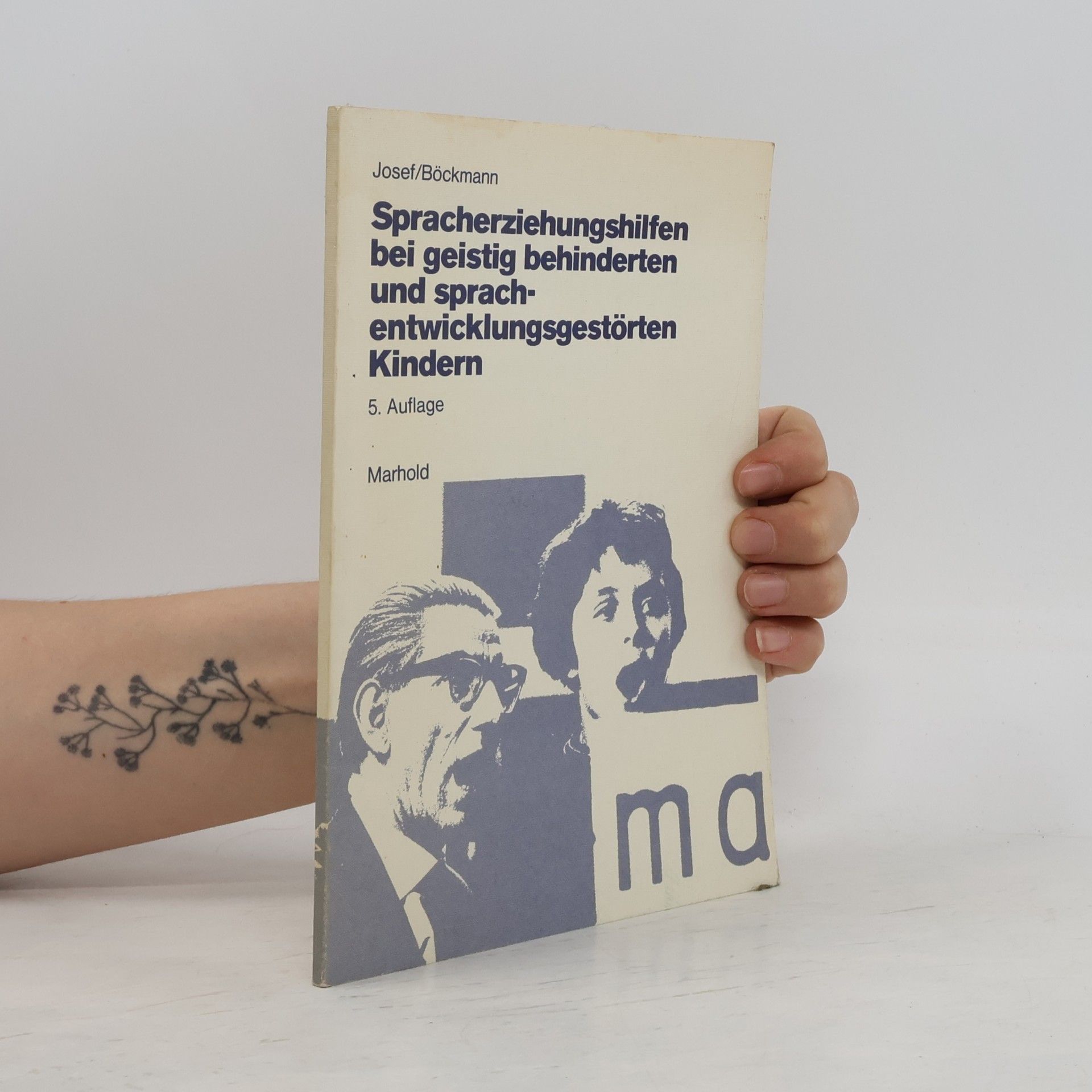 Josef Böckmann Spracherziehungshilfen bei geistig behinderten und sprach-entwicklungsgestörten Kindern