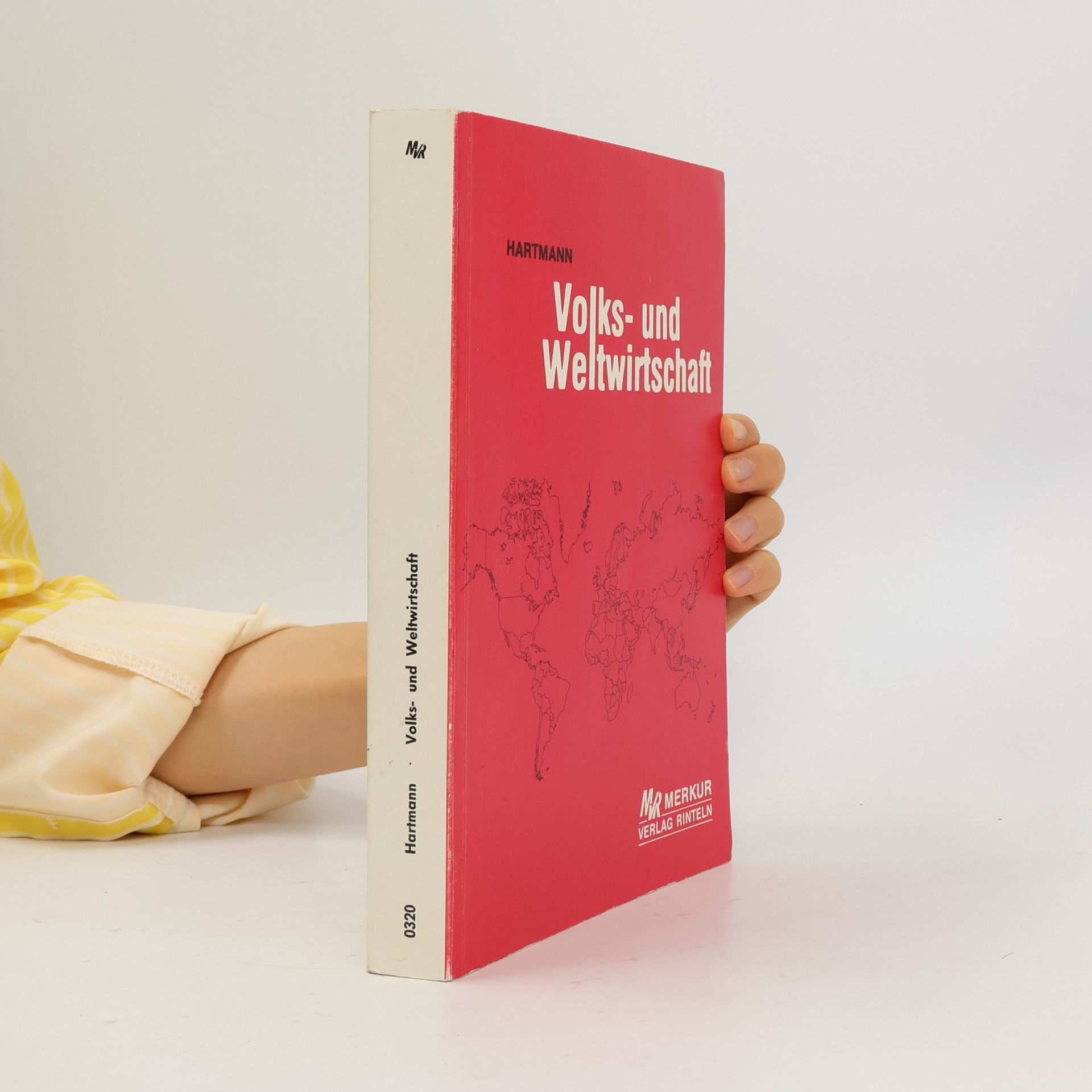Gernot B. Hartmann Volks- und Weltwirtschaft