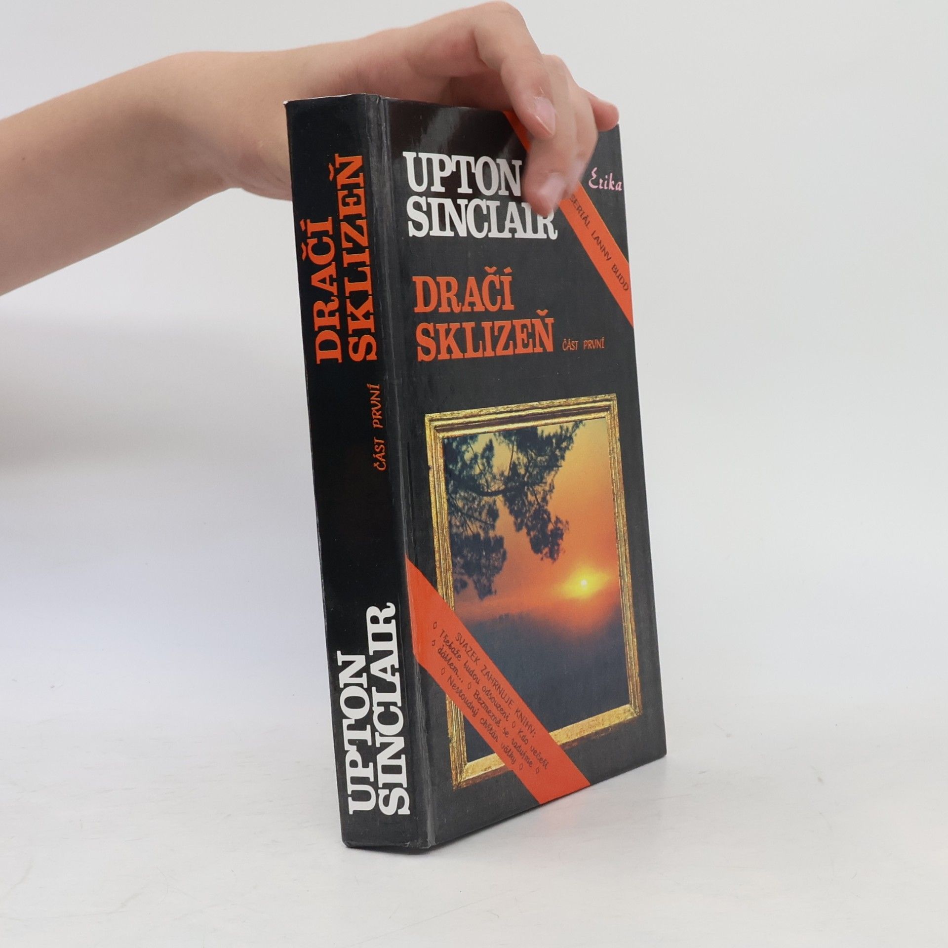 Upton Sinclair Dračí sklizeň (Románový seriál Larry Budd), část 1.
