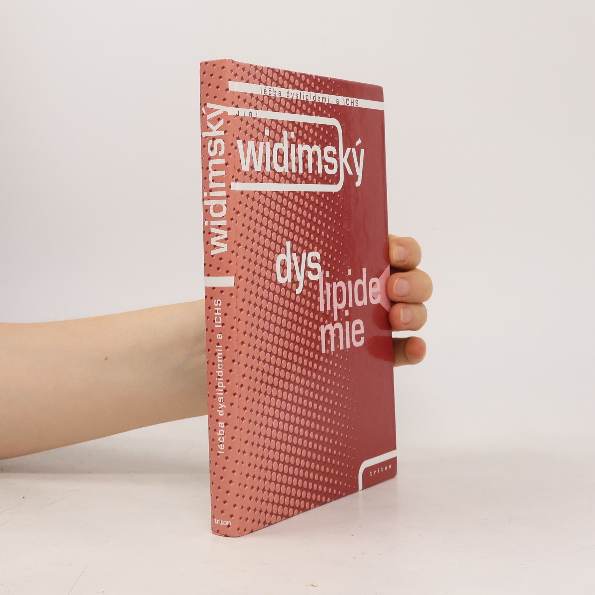Jiří Widimský Dyslipidemie. Léčba dyslipidemií a ICHS