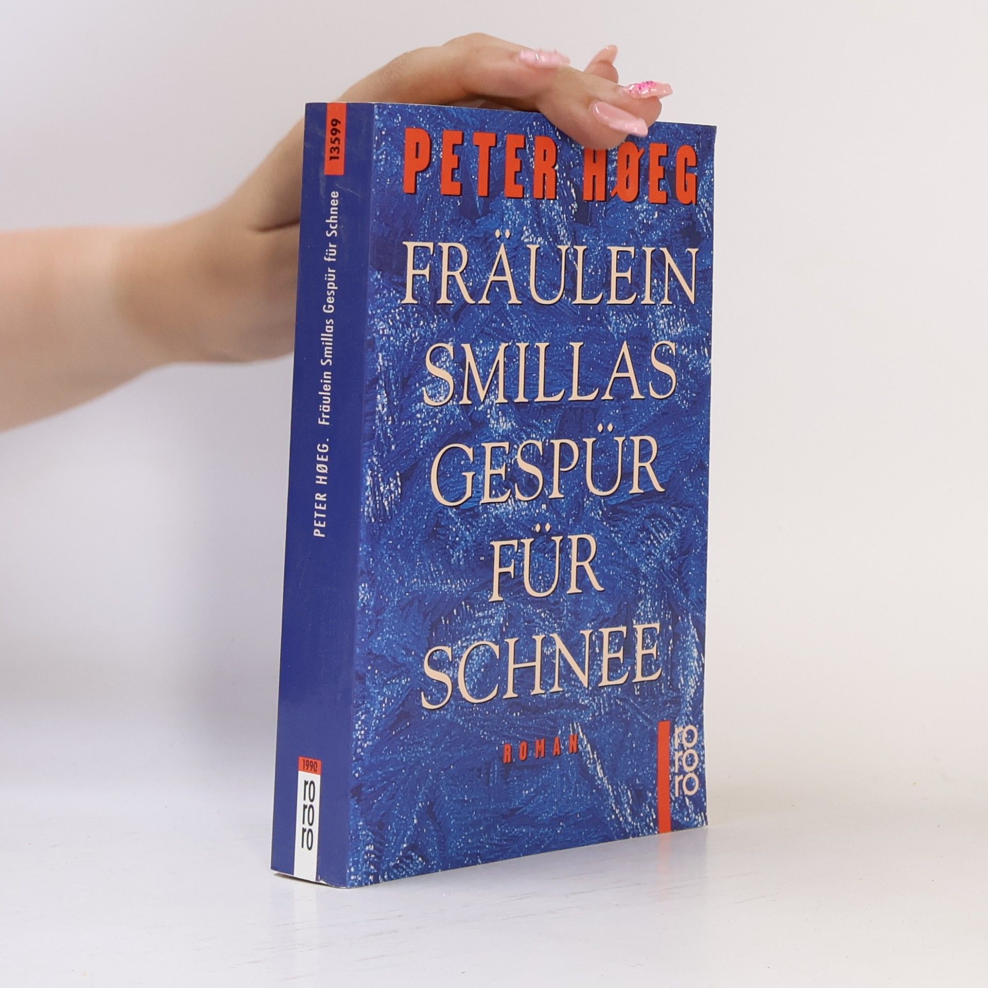 Peter Høeg Fräulein Smillas Gespür für Schnee