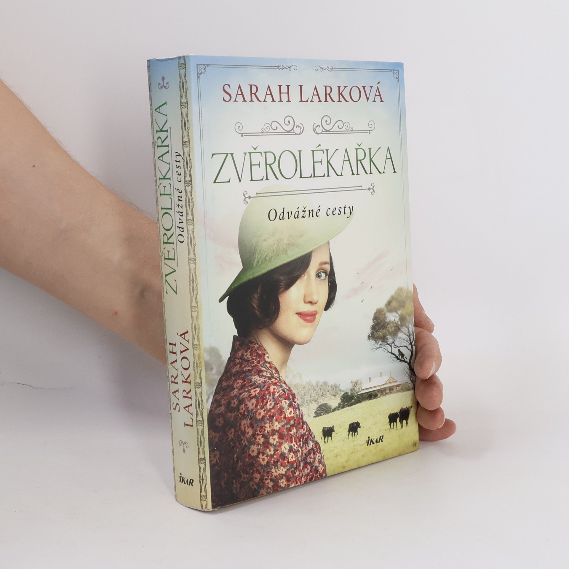 Zuzana Soukupová Zvěrolékařka. Odvážné cesty
