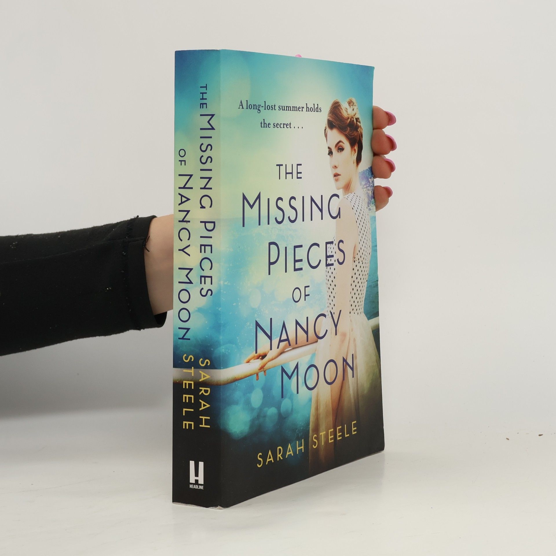 Sarah Steele The Missing Pieces of Nancy Moon