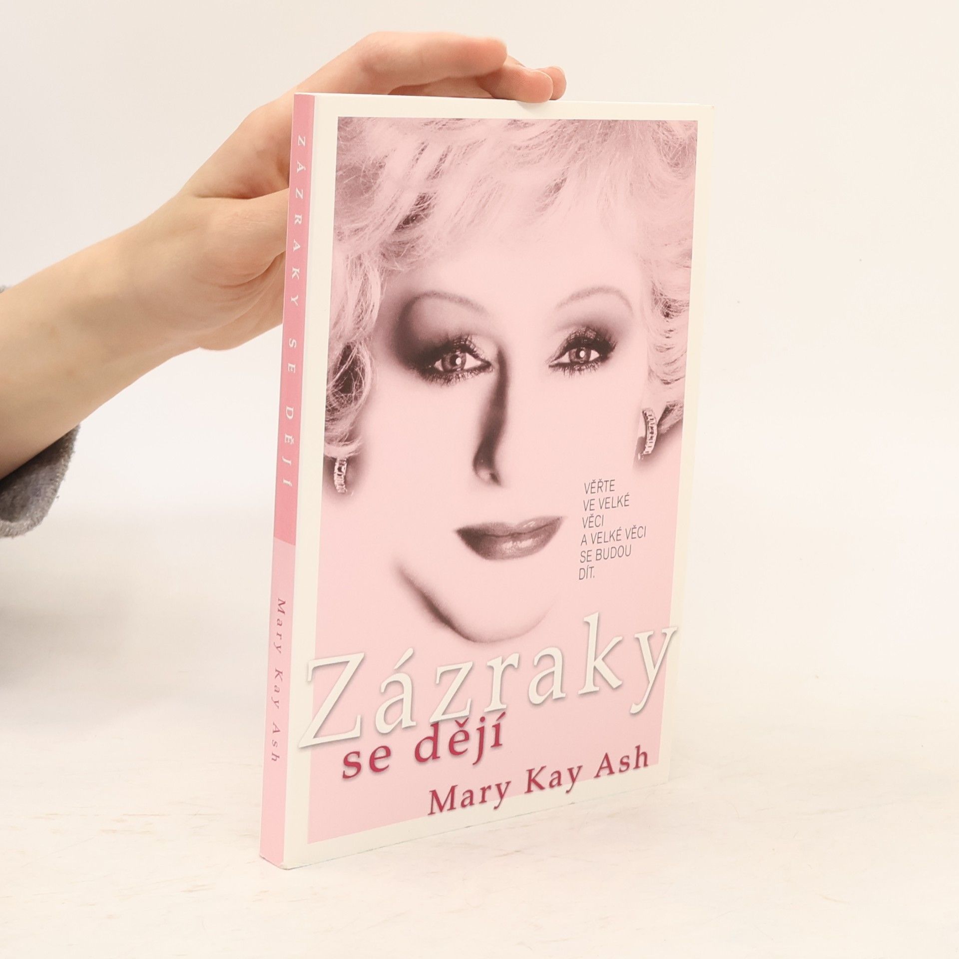 Mary Kay Ash Zázraky se dějí