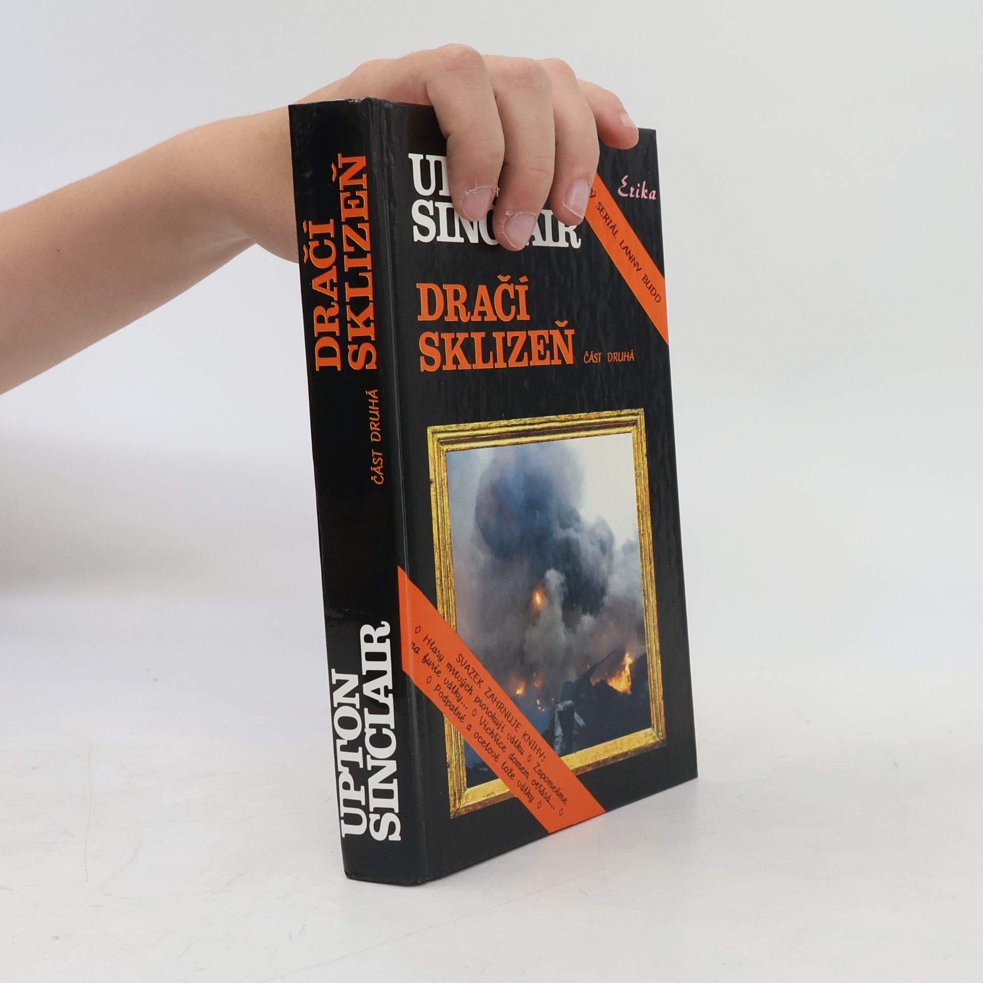 Upton Sinclair Dračí sklizeň. Část druhá