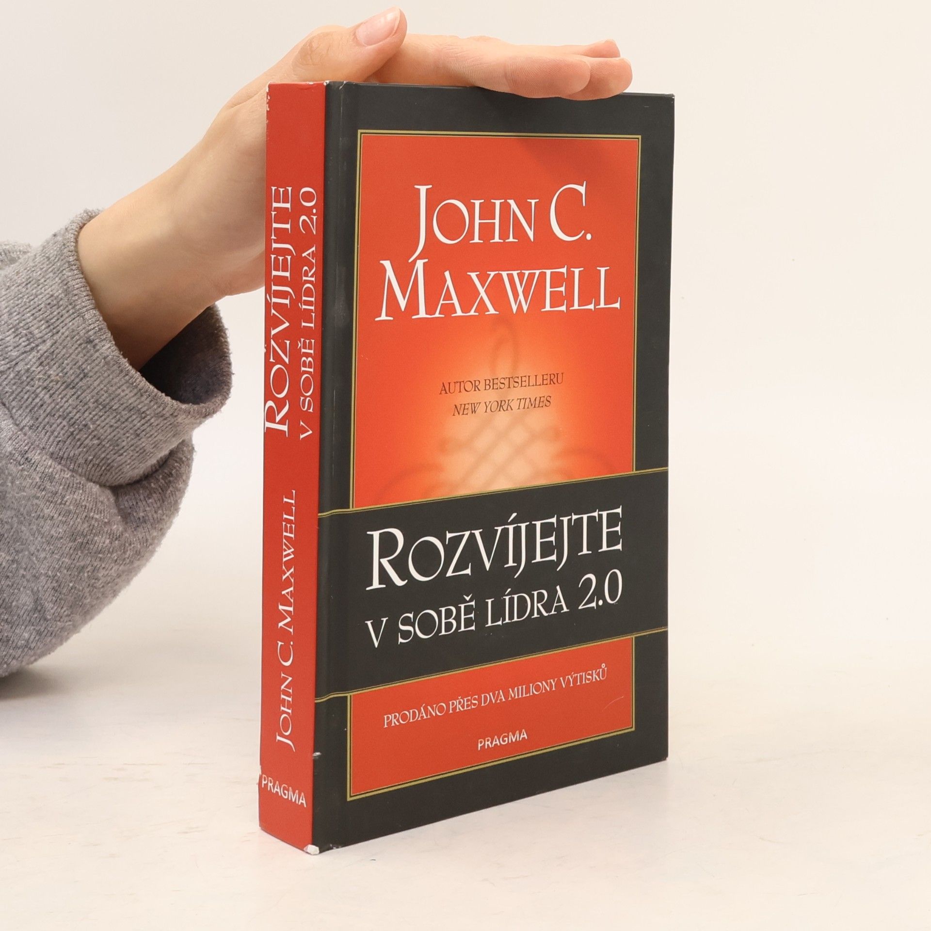 John C. Maxwell Rozvíjejte v sobě lídra 2.0