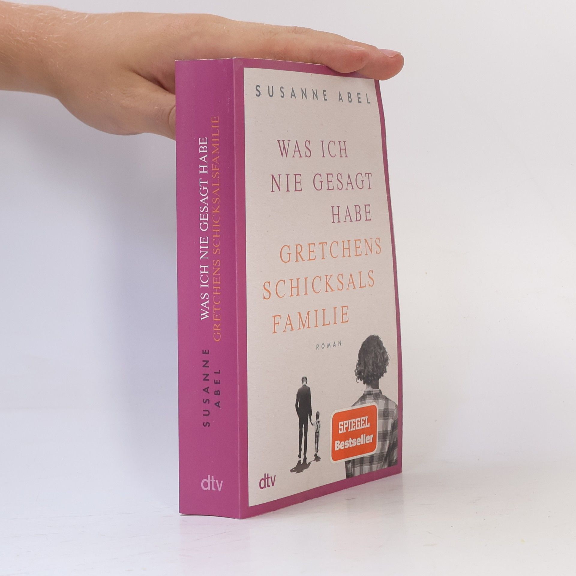 Susanne Abel Was ich nie gesagt habe