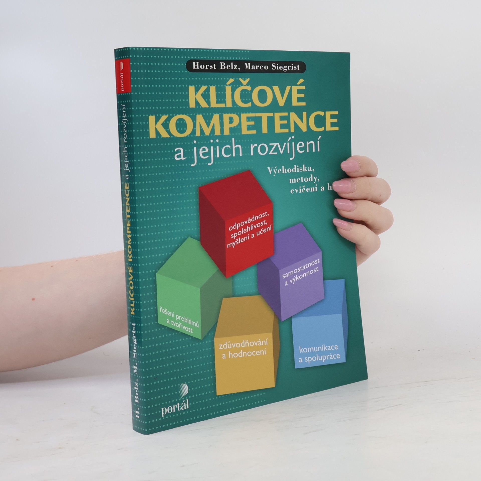 Marco Siegrist Klíčové kompetence a jejich rozvíjení: východiska, metody, cvičení a hry