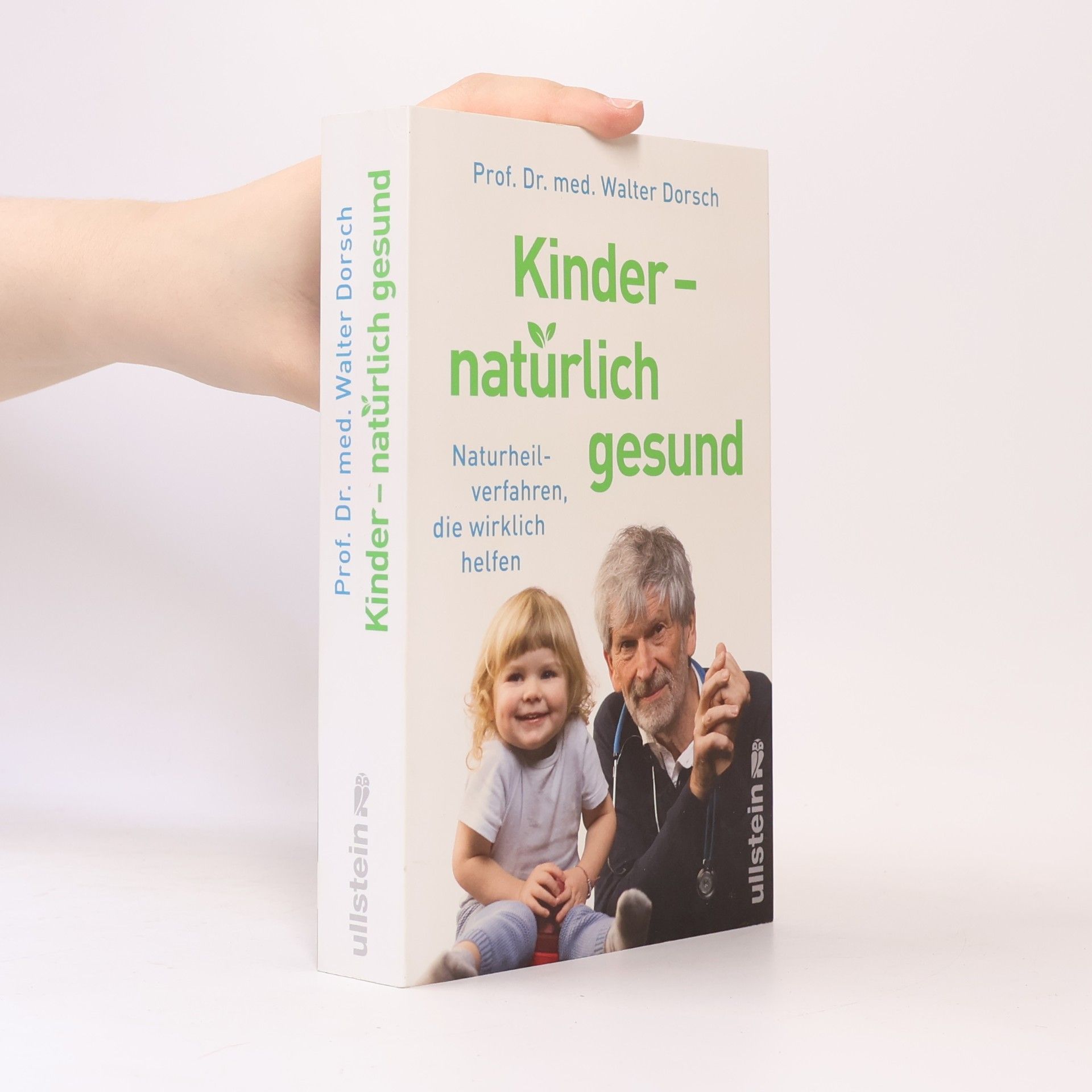 Prof. Dr. med. Walter Dorsch Kinder - natürlich gesund