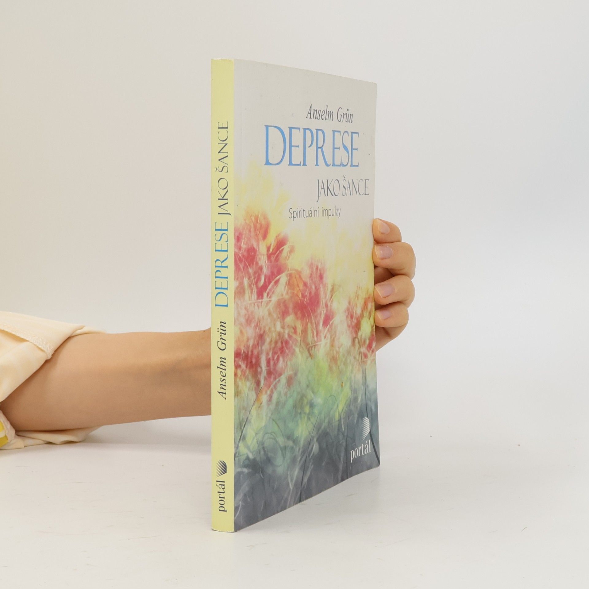 Anselm Grün Deprese jako šance : spirituální impulzy