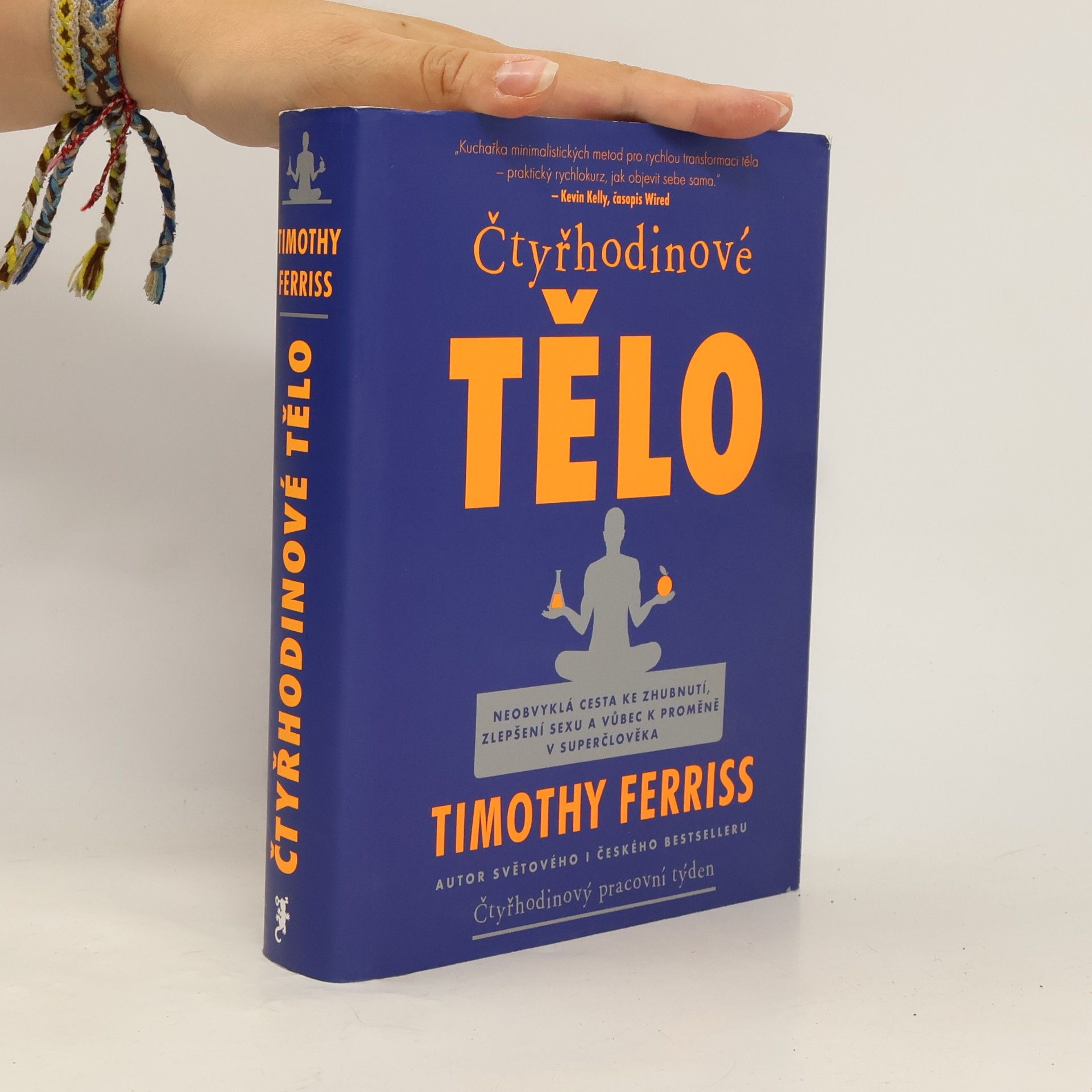 Timothy Ferriss Čtyřhodinové tělo