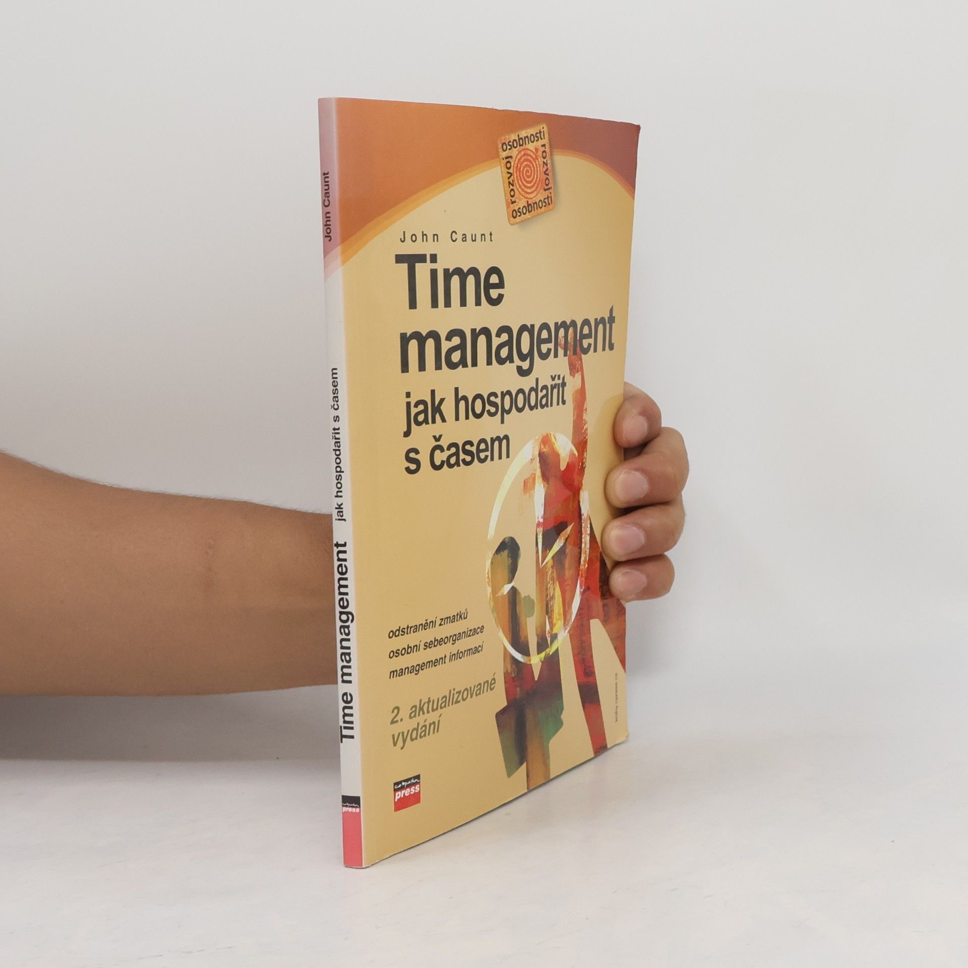 John Caunt Time management: Jak hospodařit s časem