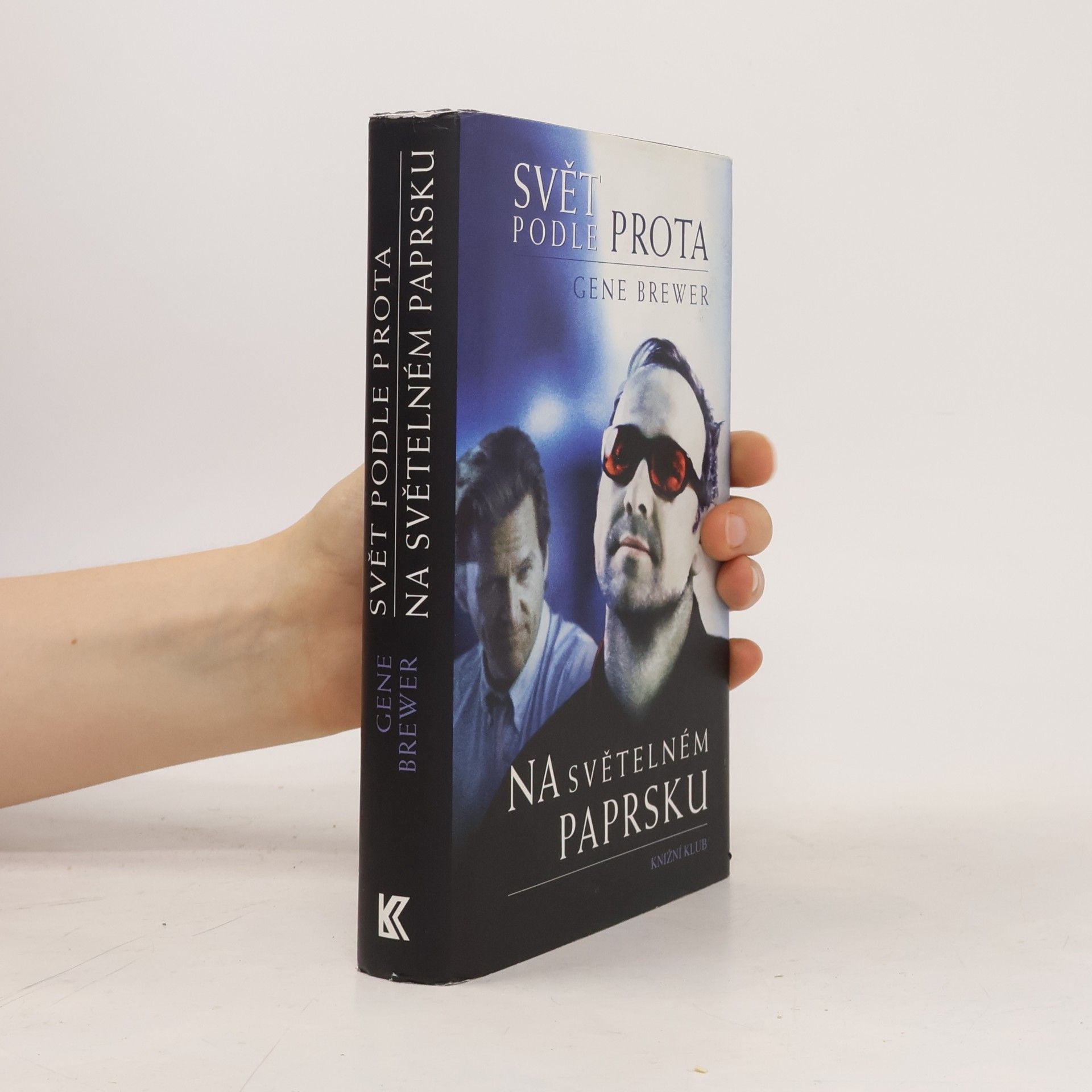Gene Brewer Svět podle prota ; Na světelném paprsku