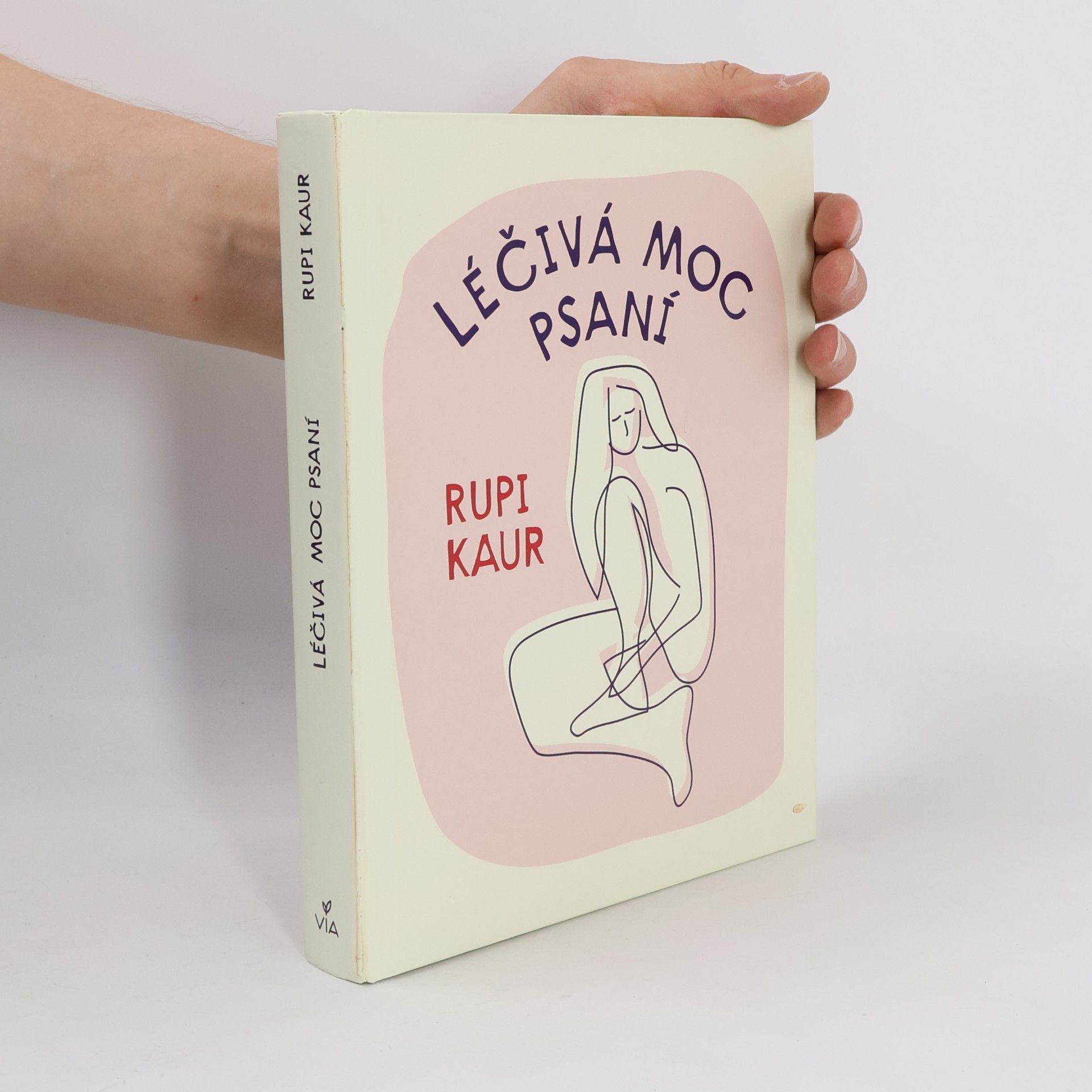 Rupi Kaur Léčivá moc psaní