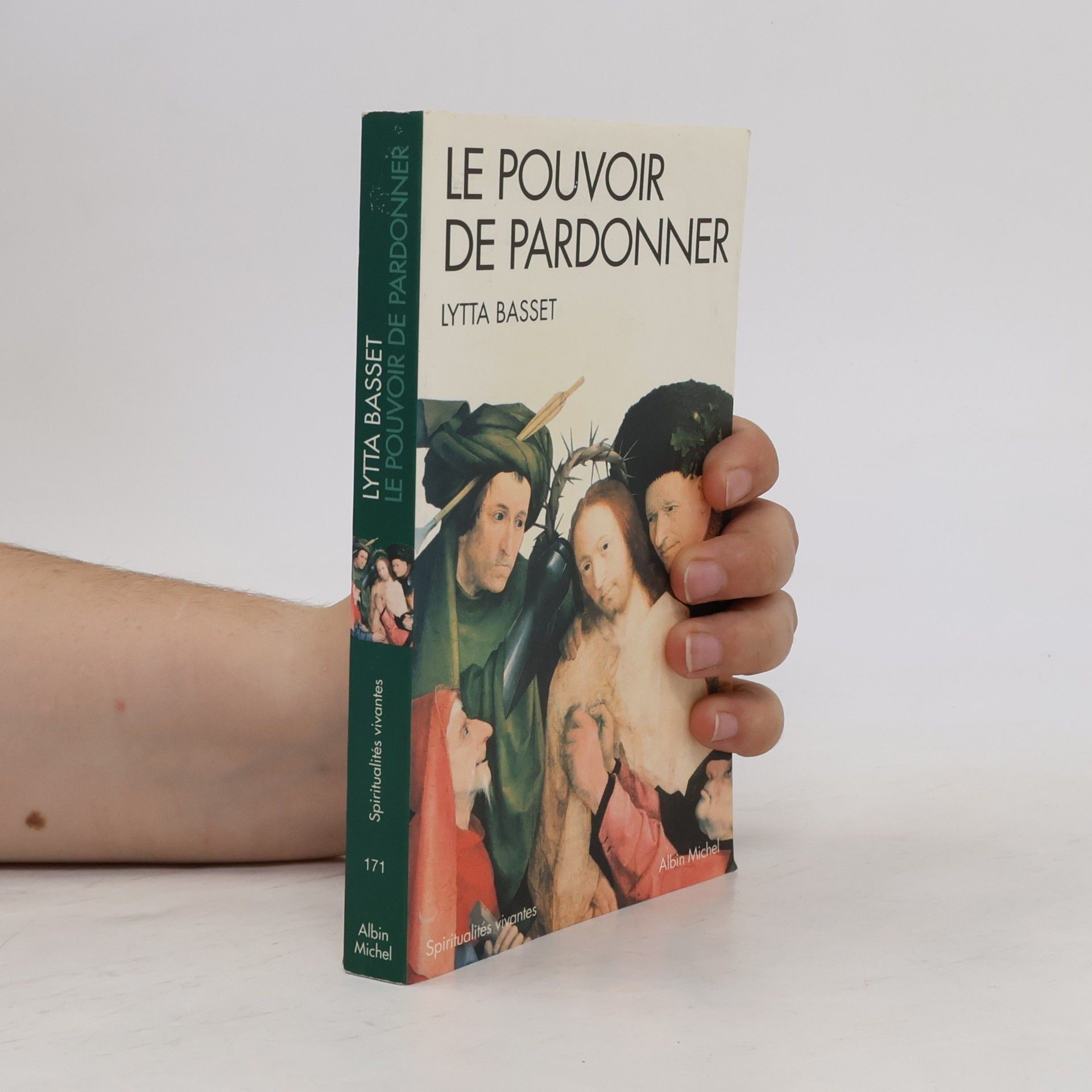 Lytta Basset Le Pouvoir de pardonner
