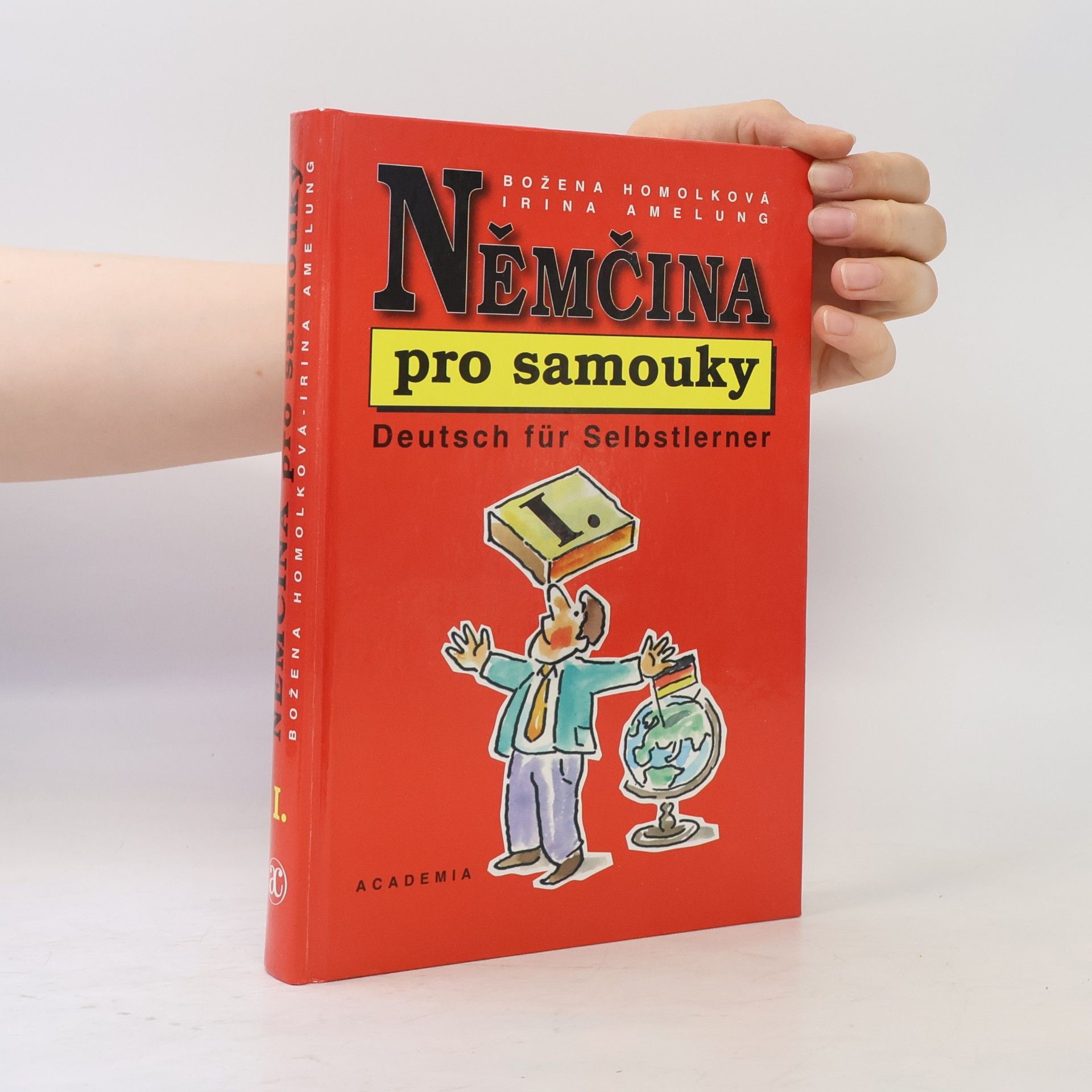 Irina Amelung Němčina pro samouky. Deutsch für Selbstlerner. I.