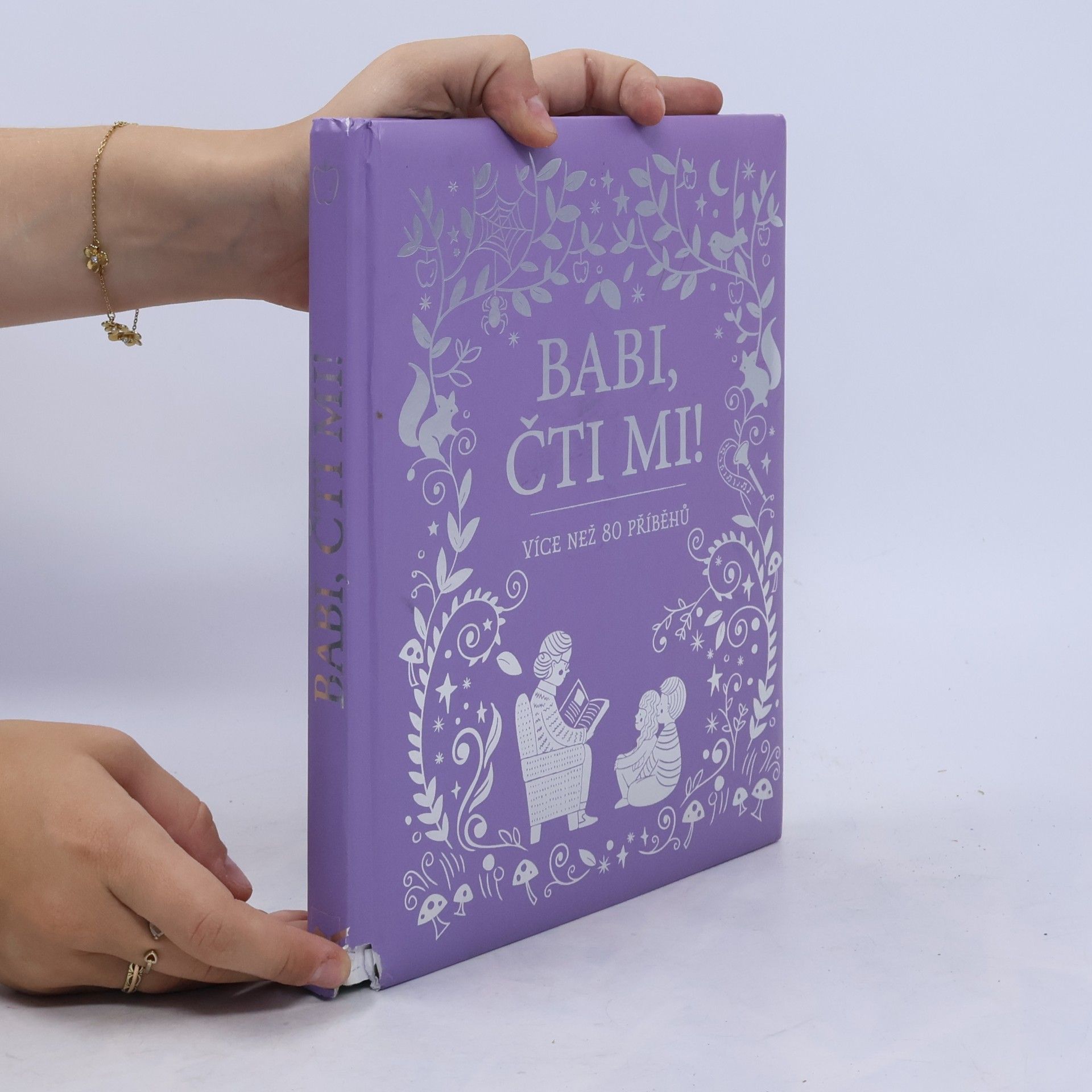 Vlasta Benešová Babi, čti mi! : více než 80 příběhů