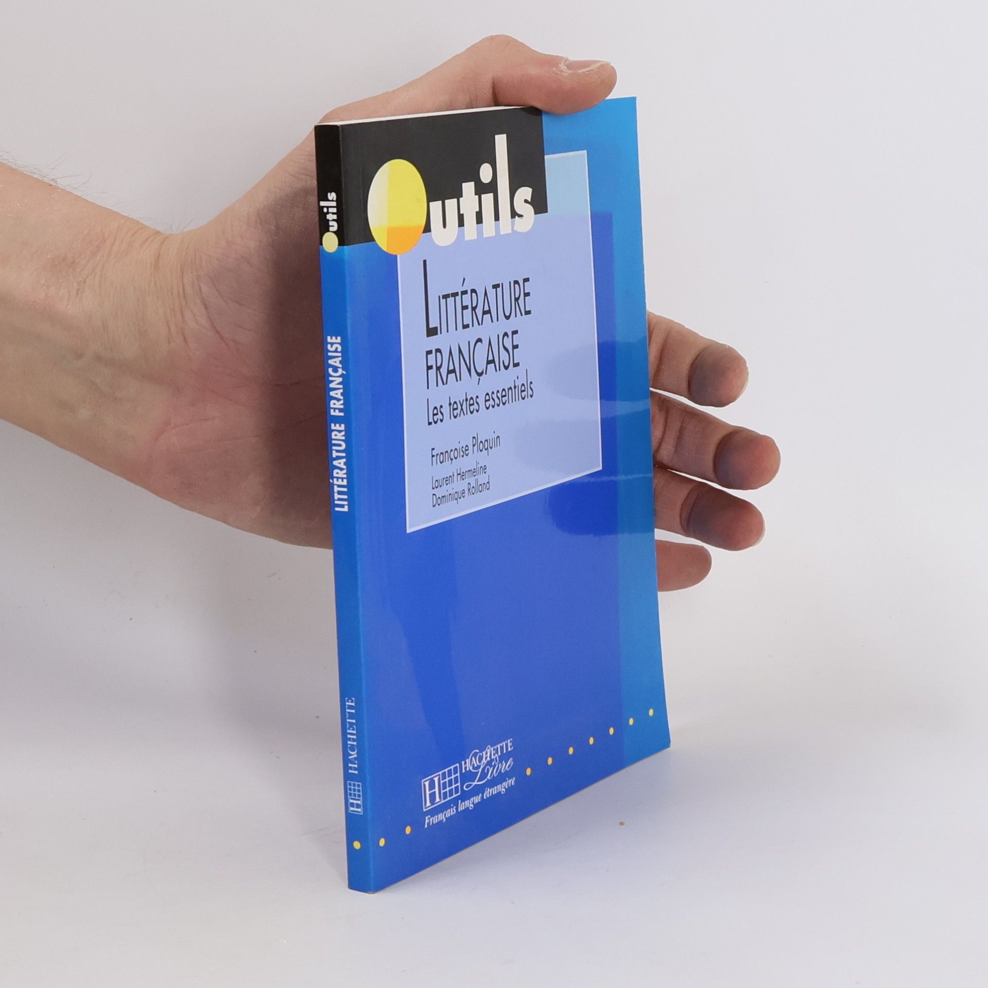 Dominique Rolland Littérature française, textes essentiels