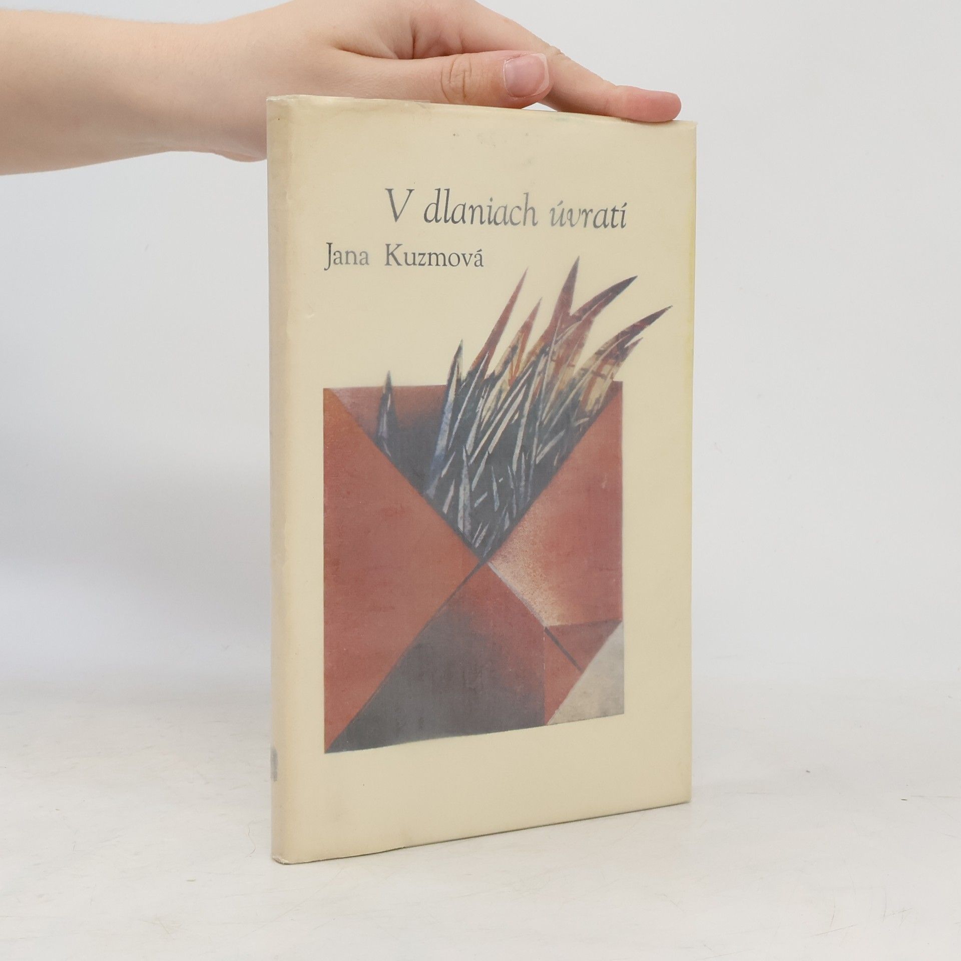 Jana Kuzmová V dlaniach úvratí