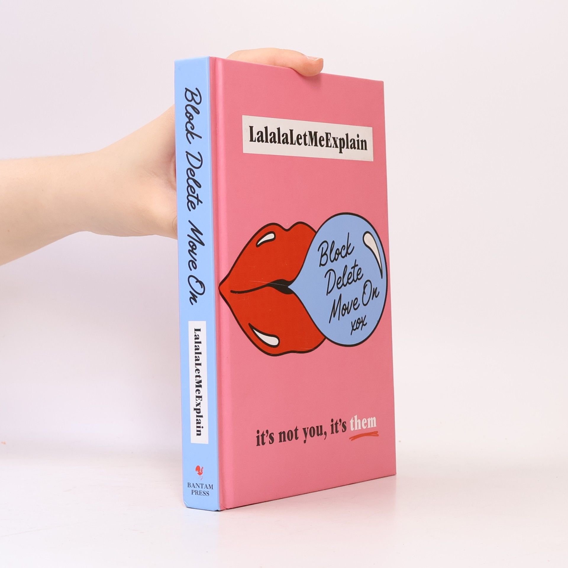 LalalaLetMeExplain Block, Delete, Move On