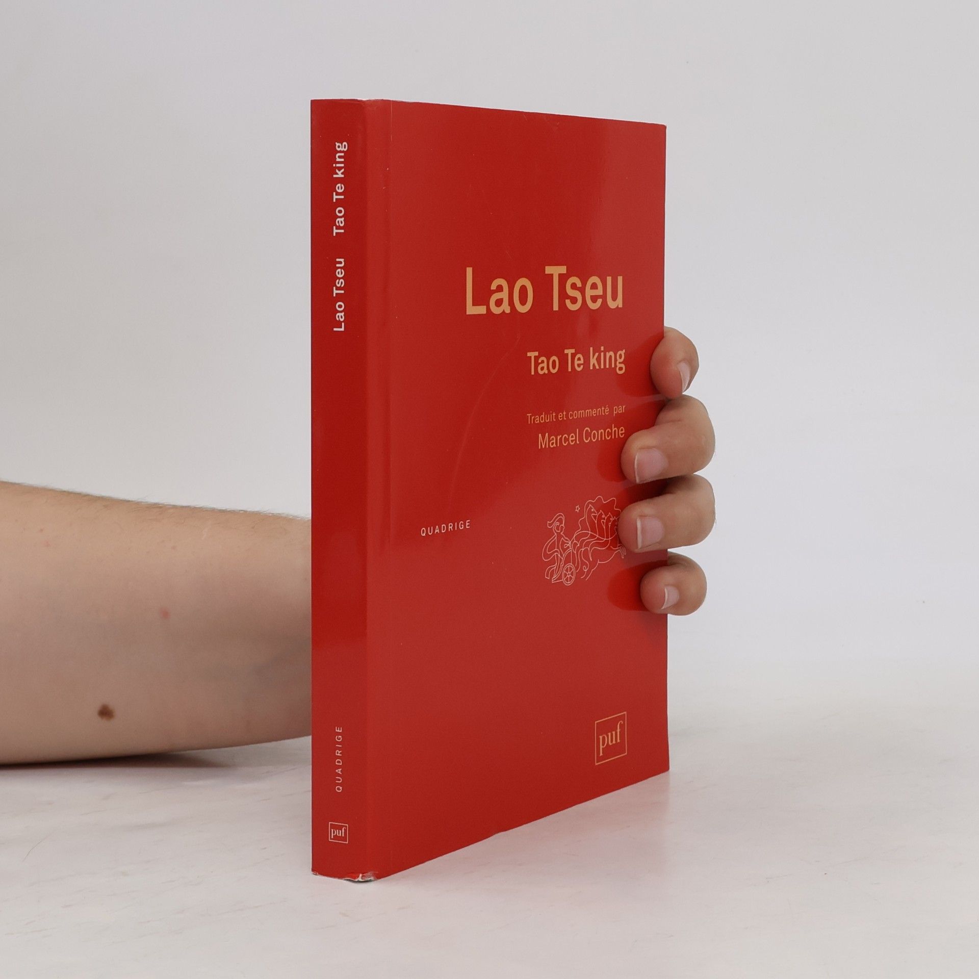 Lao-Tseu Quadrige: Tao Te king
