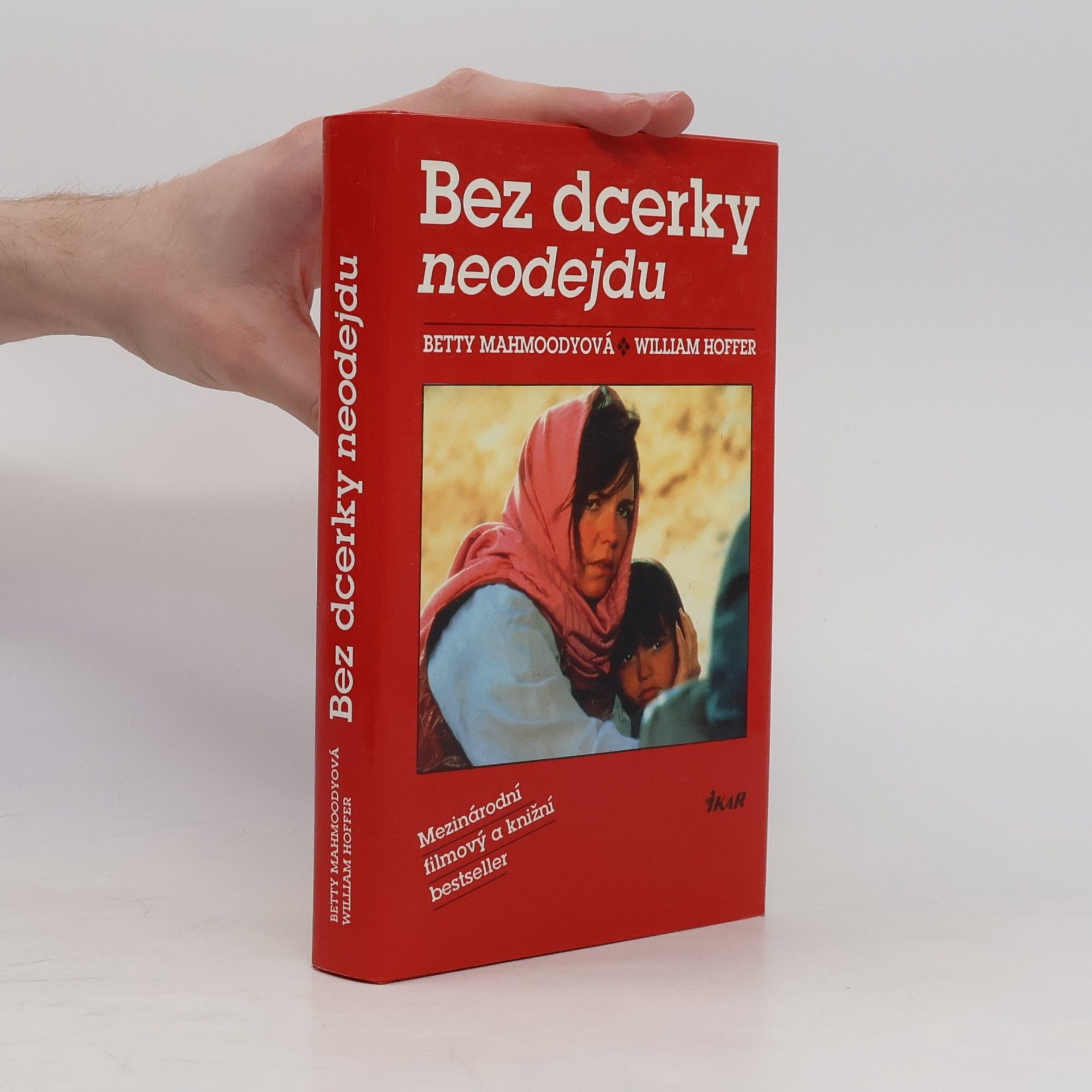 Betty Mahmoody Bez dcerky neodejdu