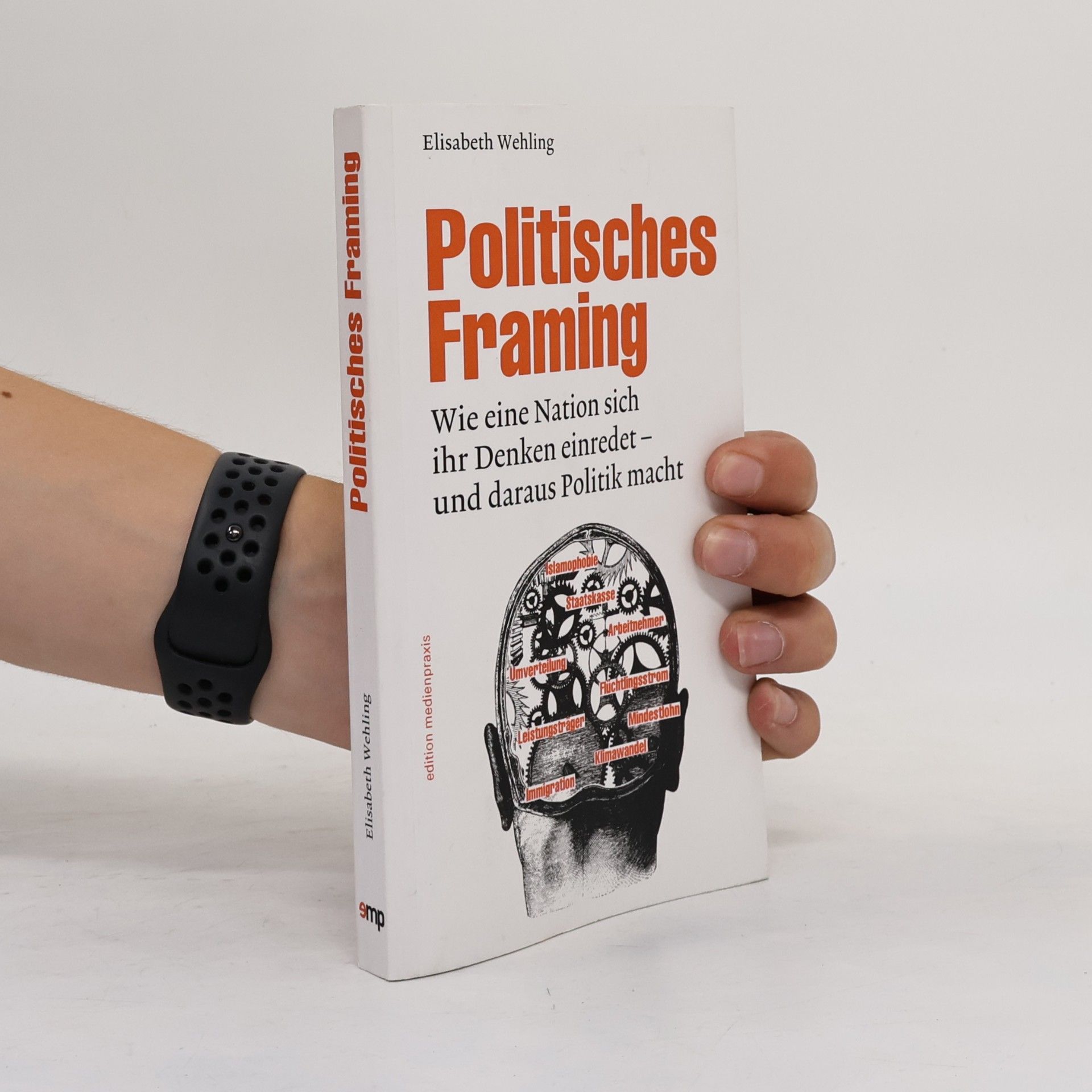 Elisabeth Wehling Politisches Framing