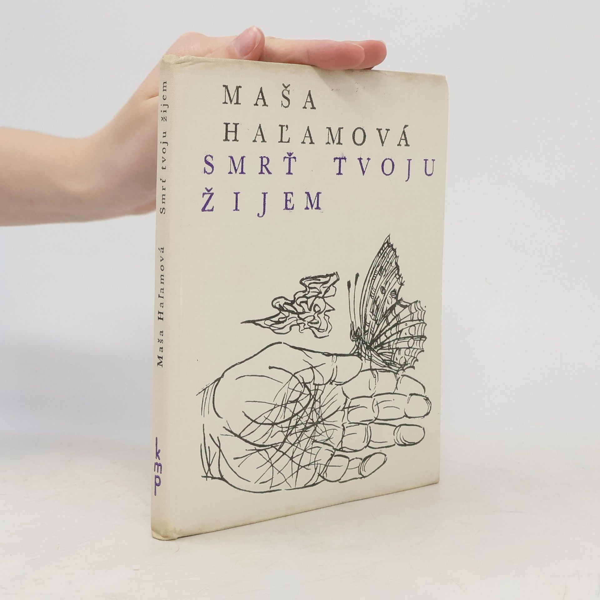 Maša Haľamová Smrť tvoju žijem