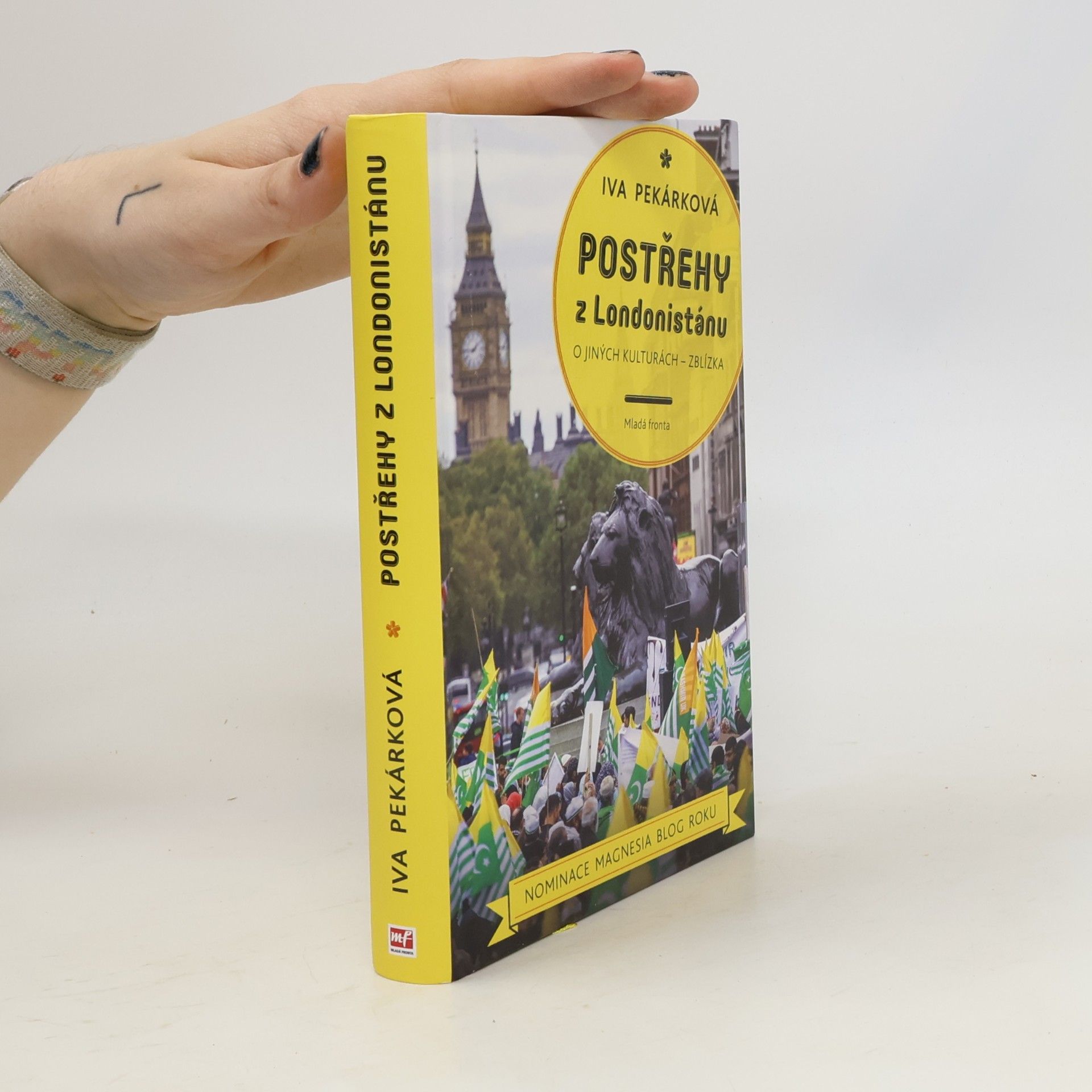 Iva Pekárková Postřehy z Londonistánu