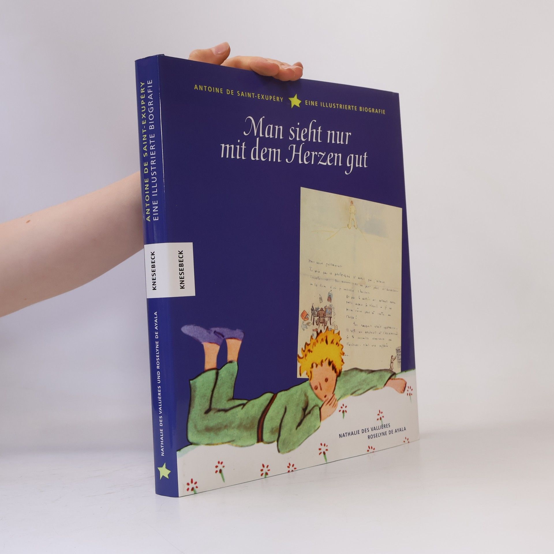 Antoine de Saint-Exupéry Man sieht nur mit dem Herzen gut