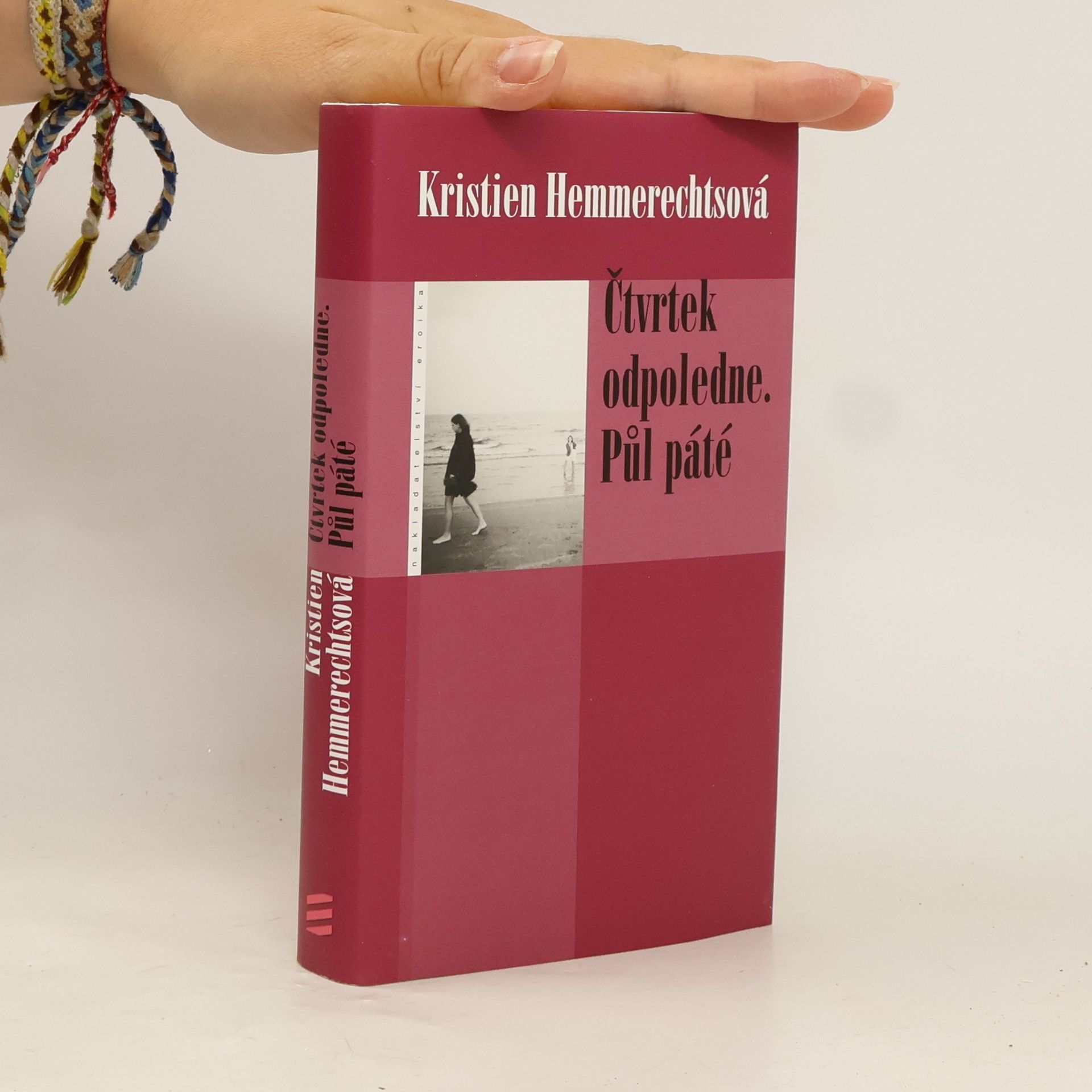 Kristien Hemmerechts Čtvrtek odpoledne. Půl páté