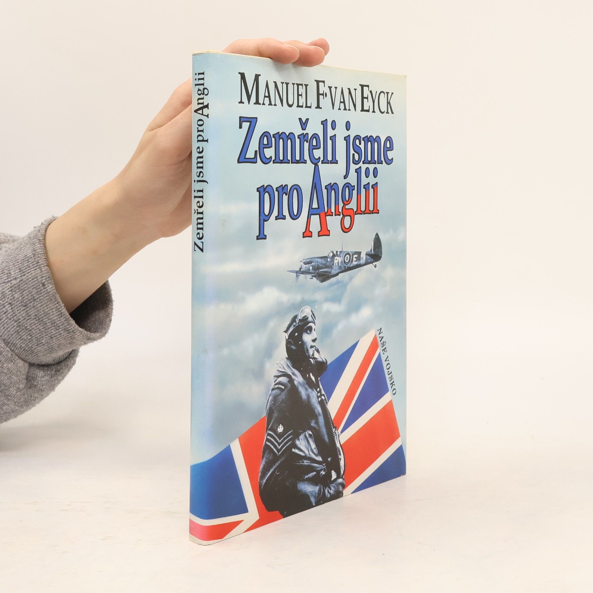 Manuel Van Eyck Zemřeli jsme pro Anglii