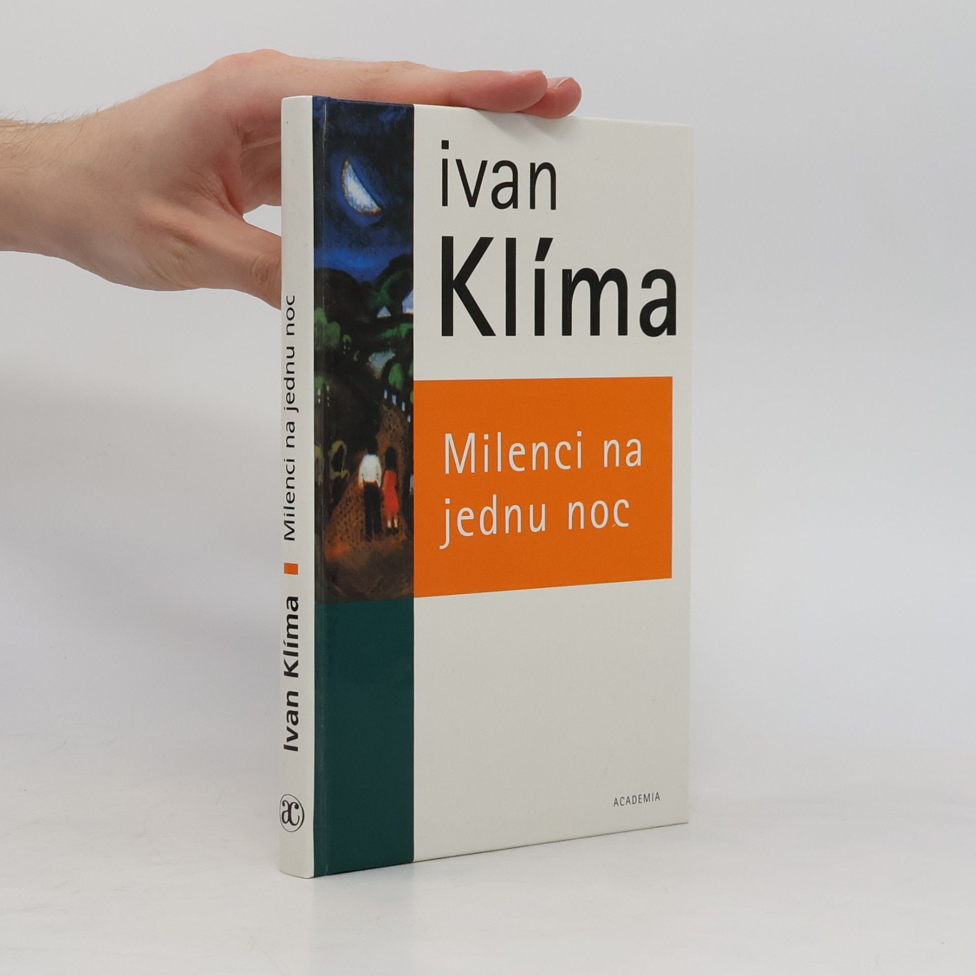 Ivan Klíma Milenci na jednu noc