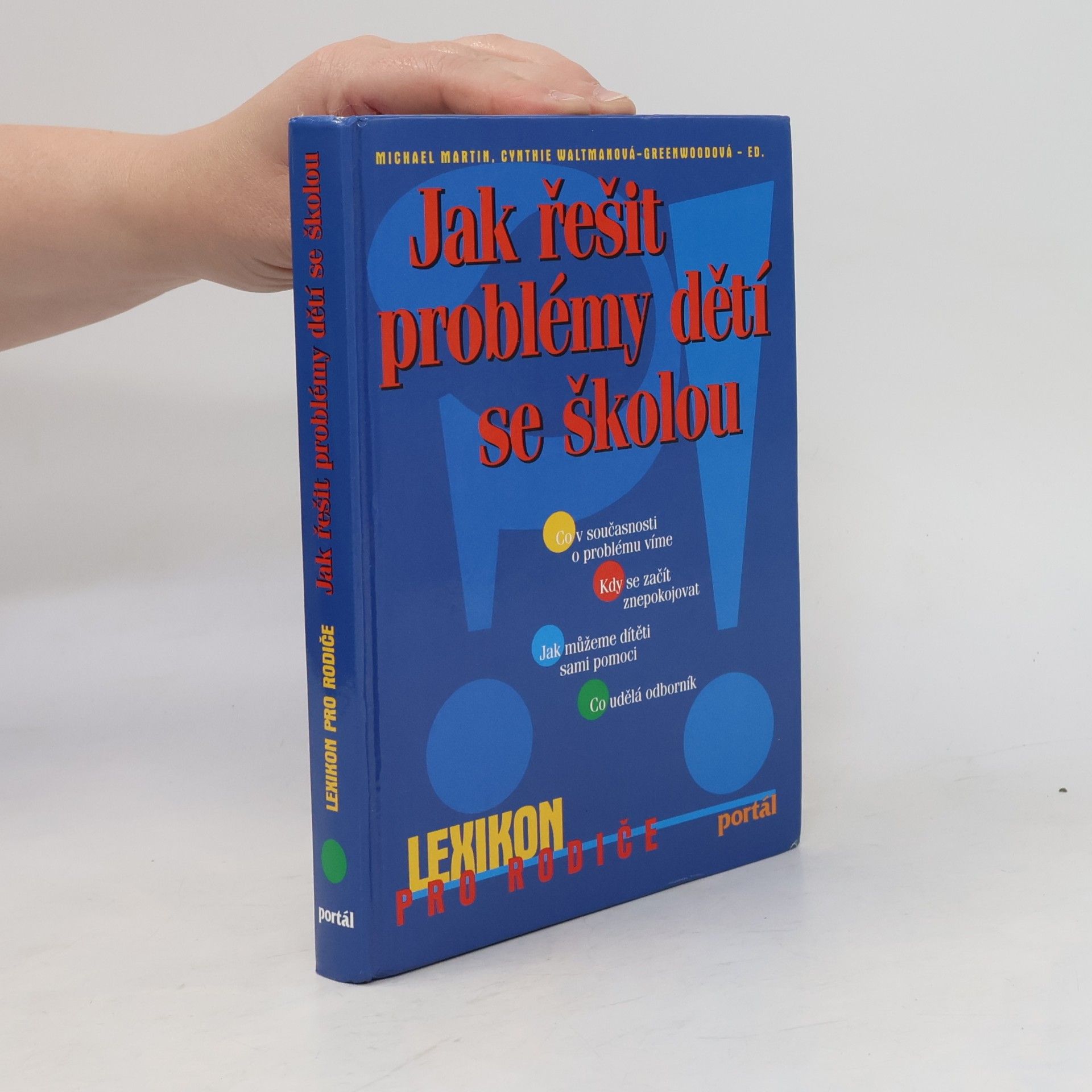 Cynthia Waltman Greenwood Jak řešit problémy dětí se školou