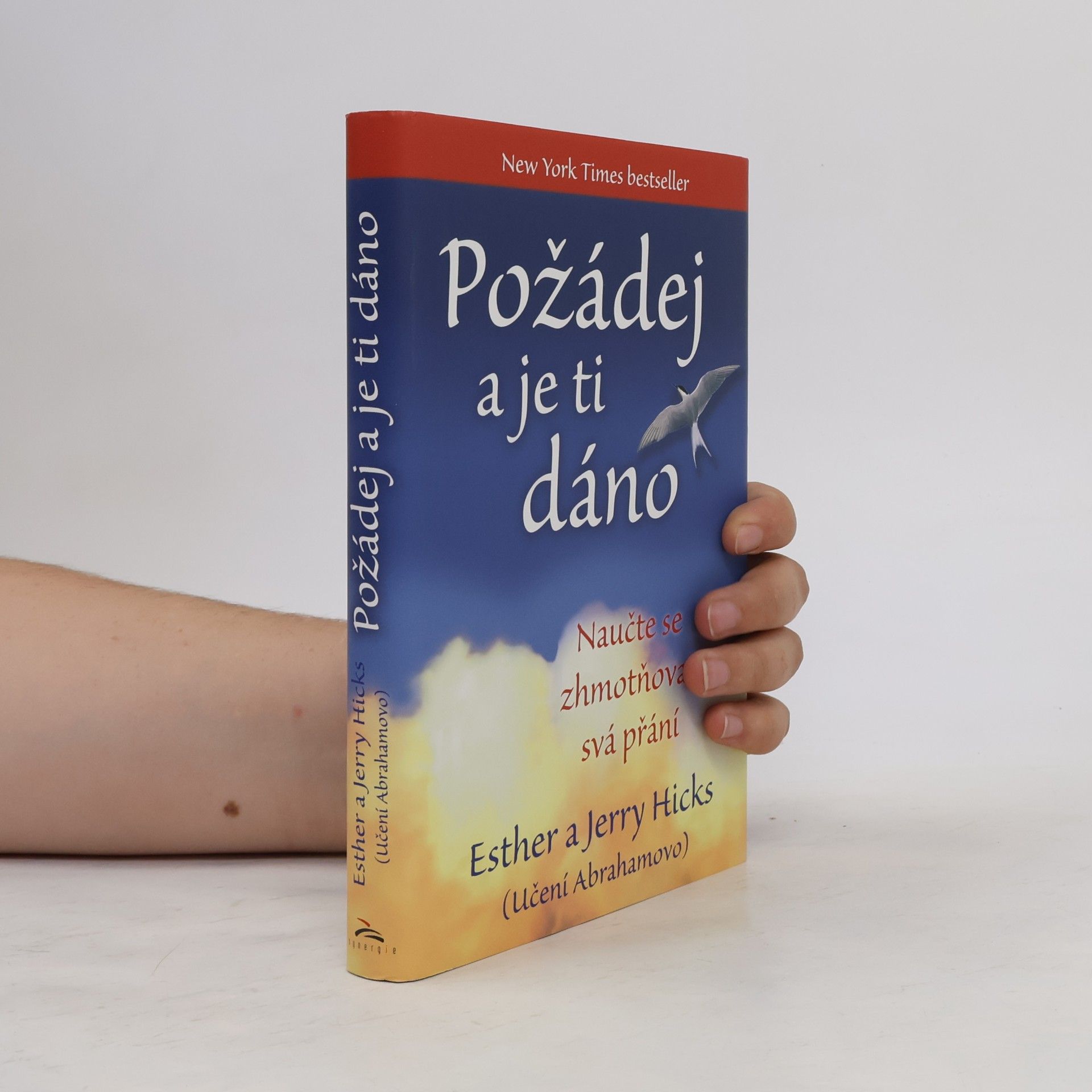 Esther Hicks Požádej a je ti dáno
