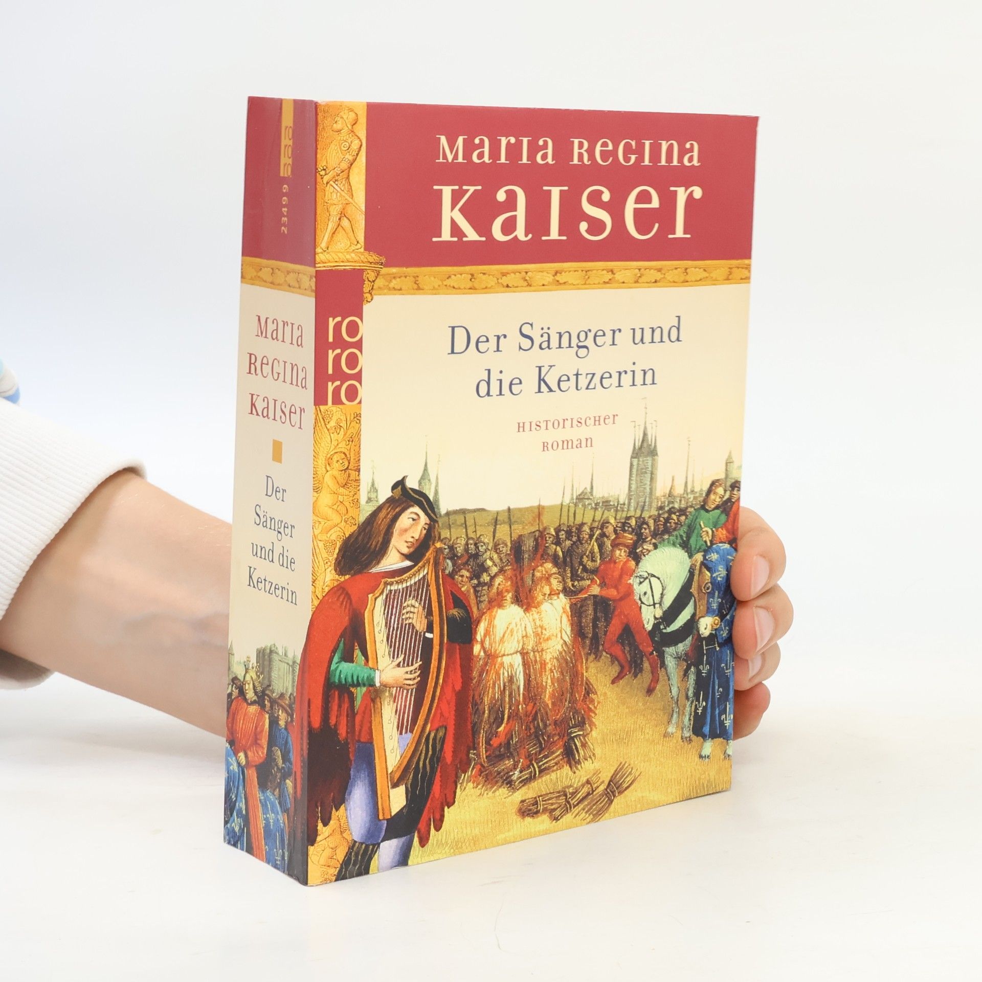 Maria Regina Kaiser Der Sänger und die Ketzerin