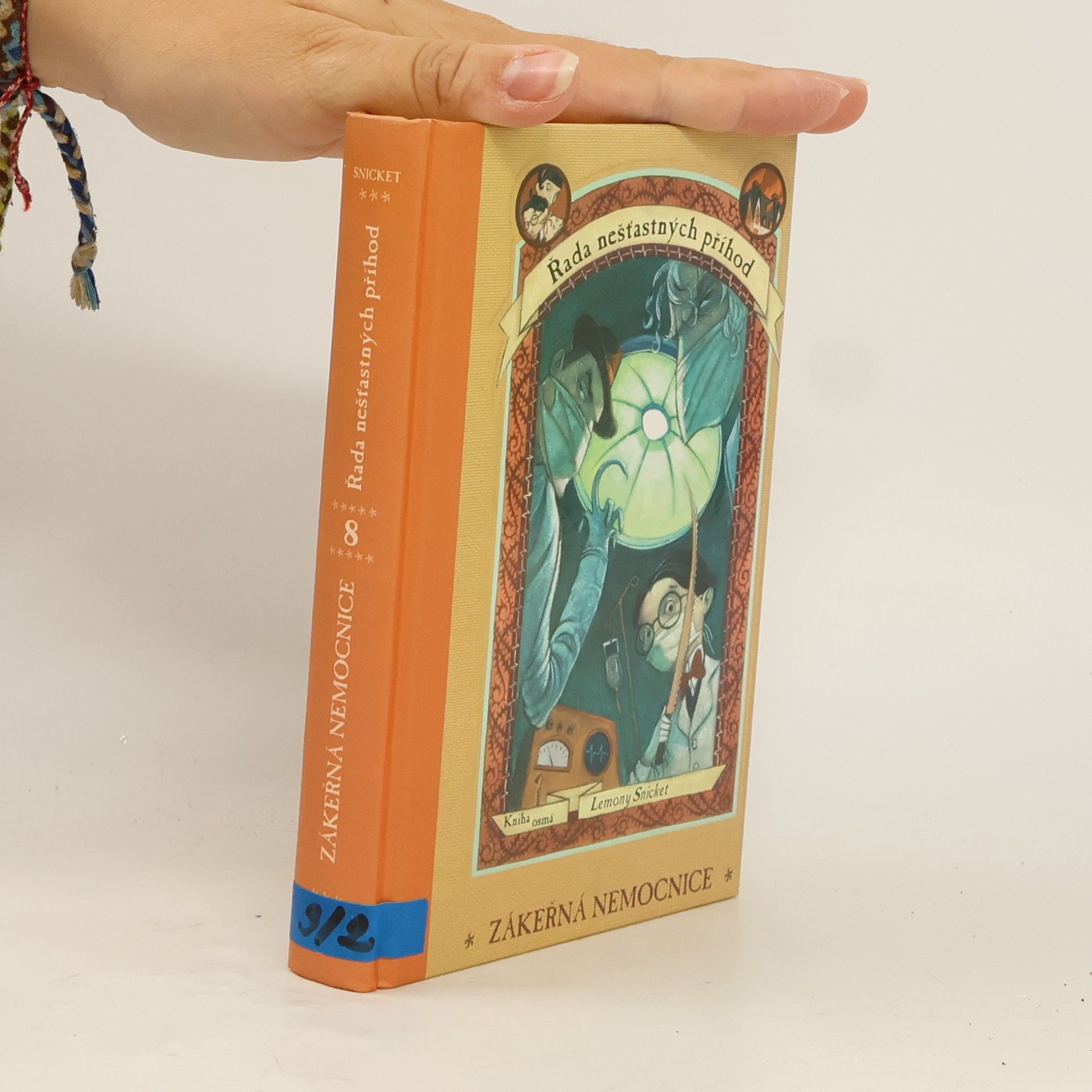 Lemony Snicket Řada nešťastných příhod. Kniha osmá. Zákeřná nemocnice