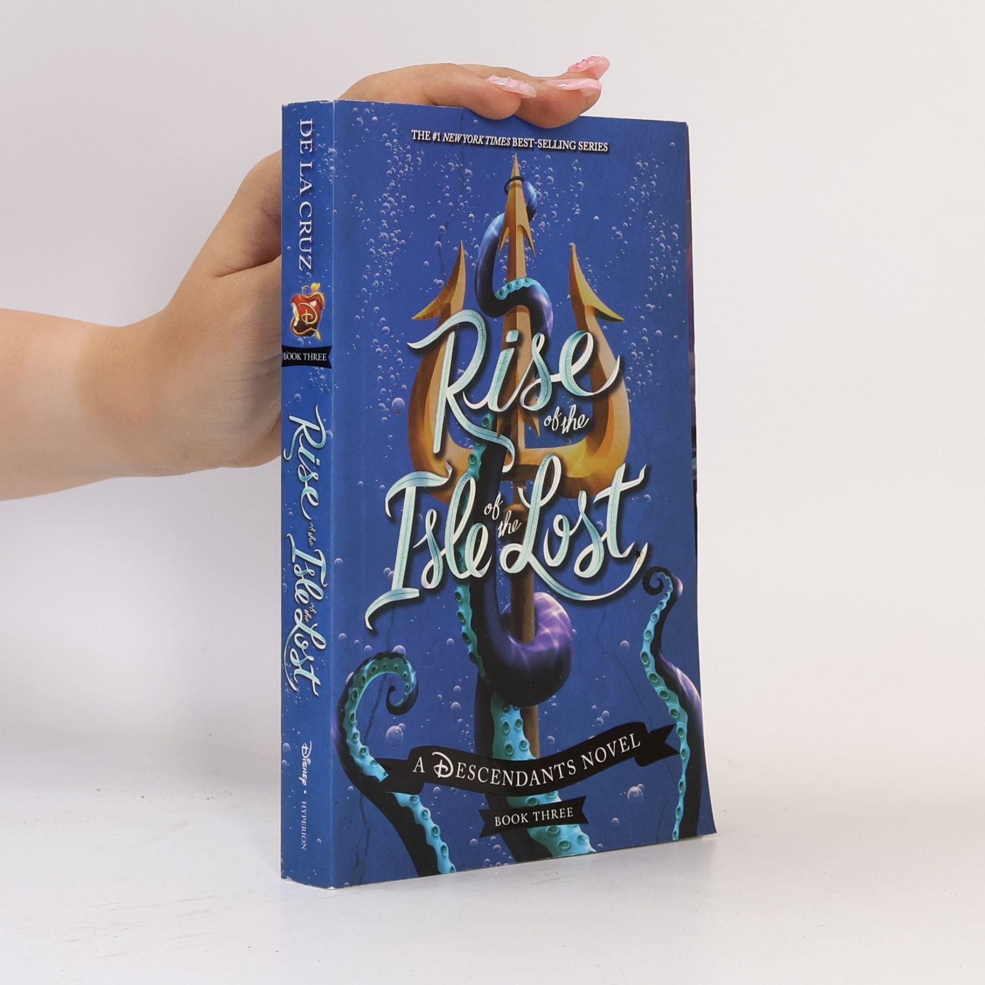 Melissa De la Cruz Rise of the Isle of the Lost. Book 3