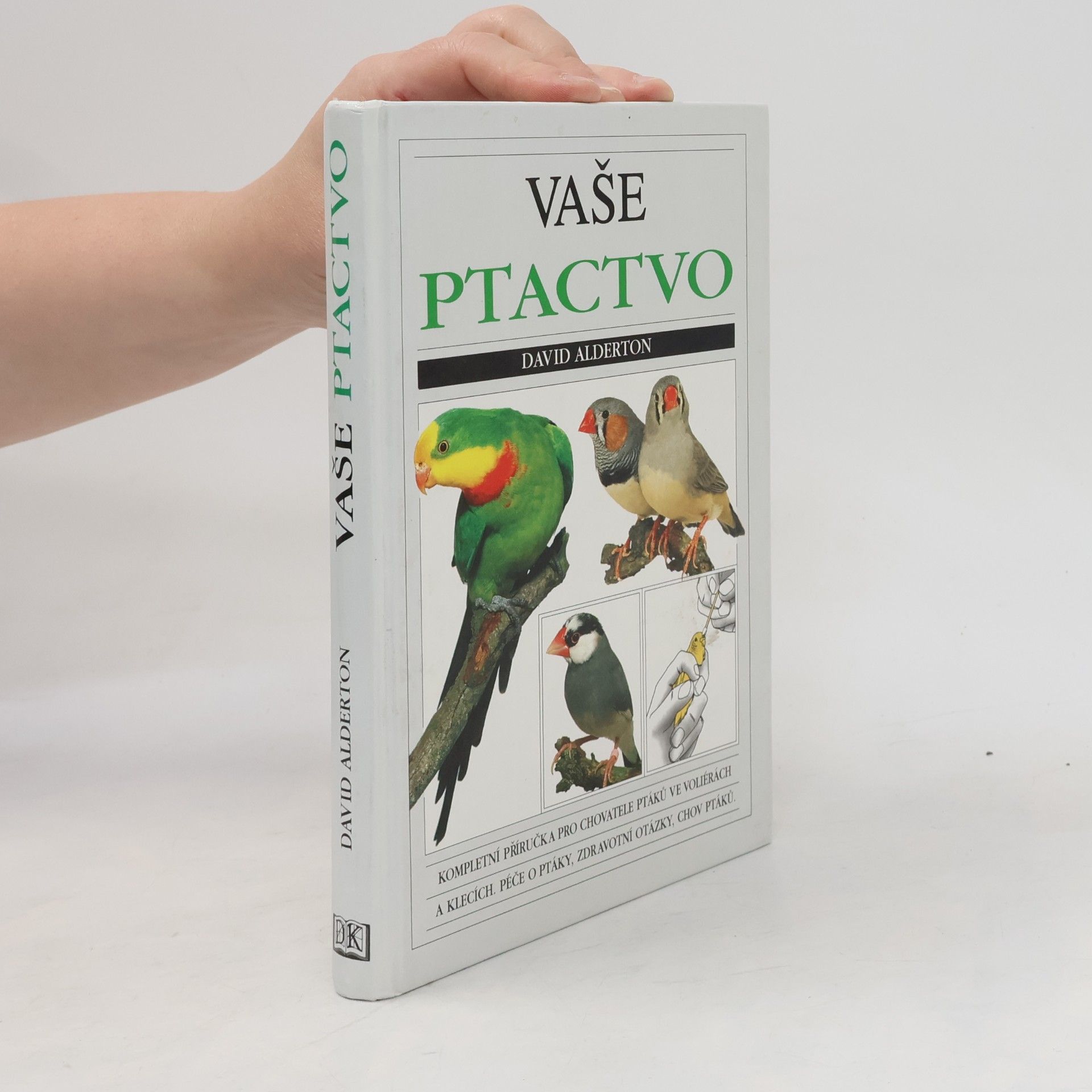 David Alderton Vaše ptactvo