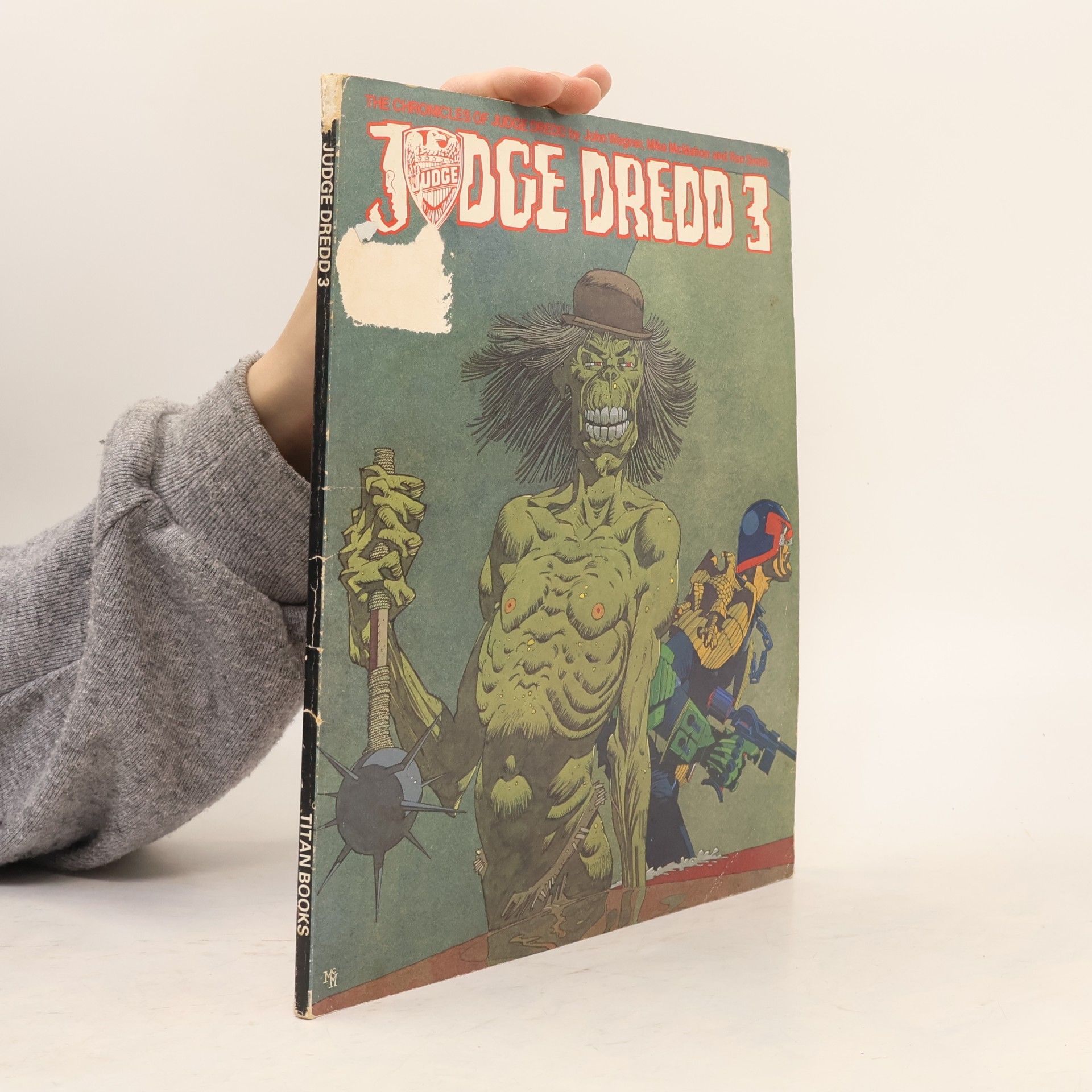Mike McMahon The Chronicles of Judge Dredd - 3: Judge Dredd