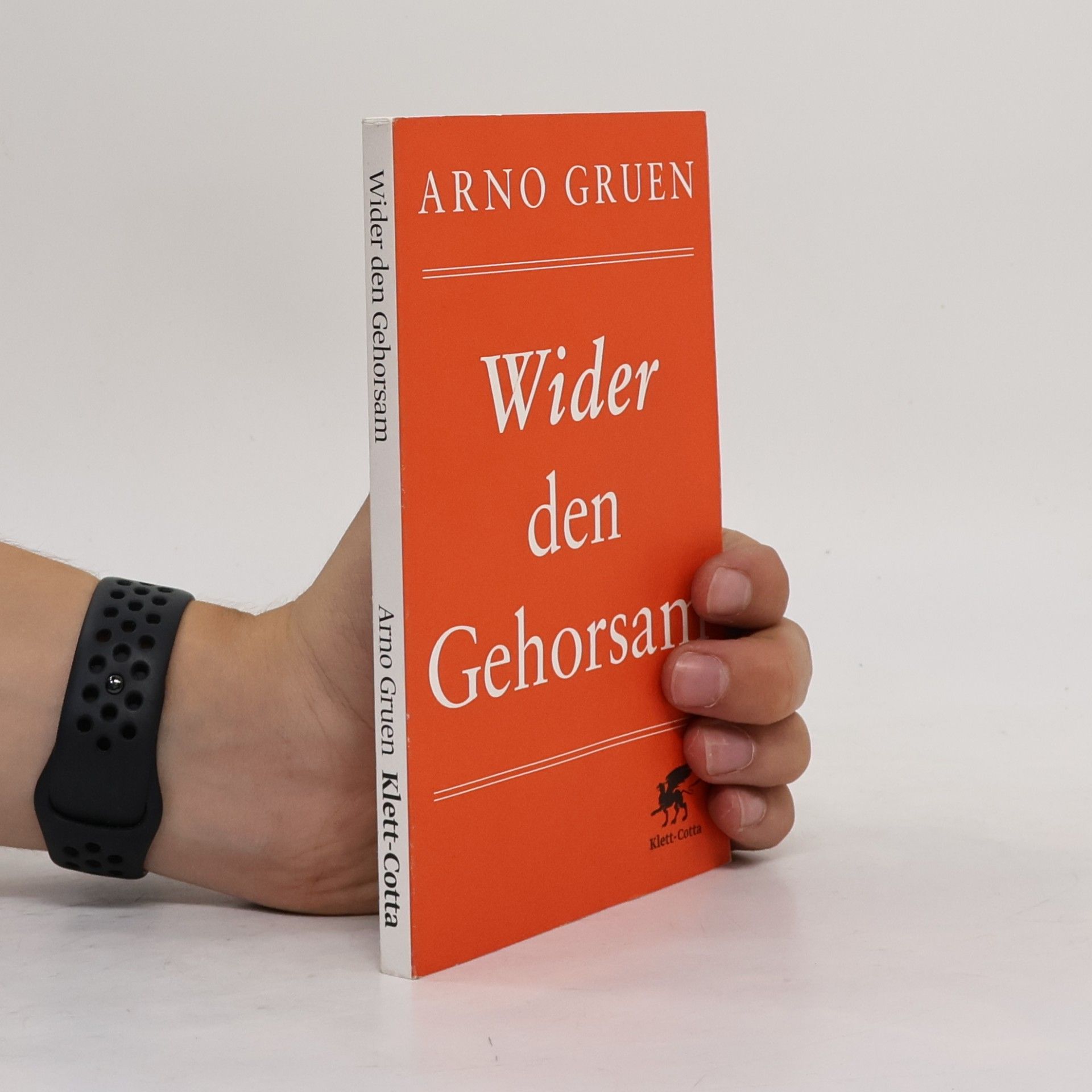 Arno Gruen Wider den Gehorsam