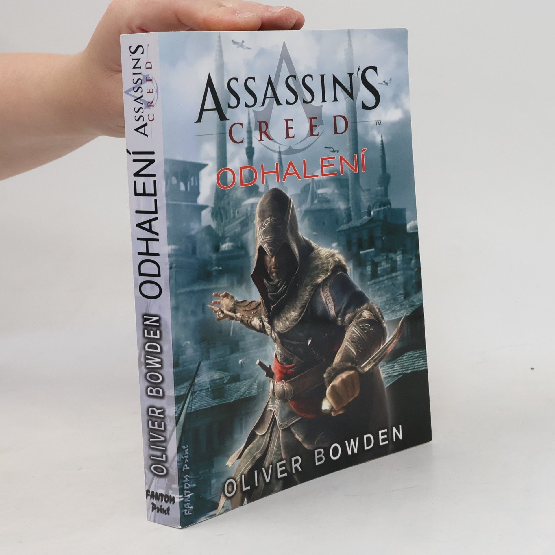 Oliver Bowden Assassin's creed - Odhalení