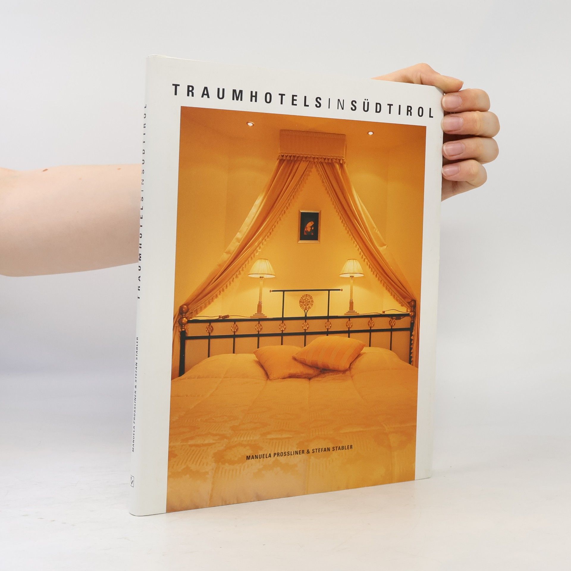 Manuela Prossliner Traumhotels in Südtirol