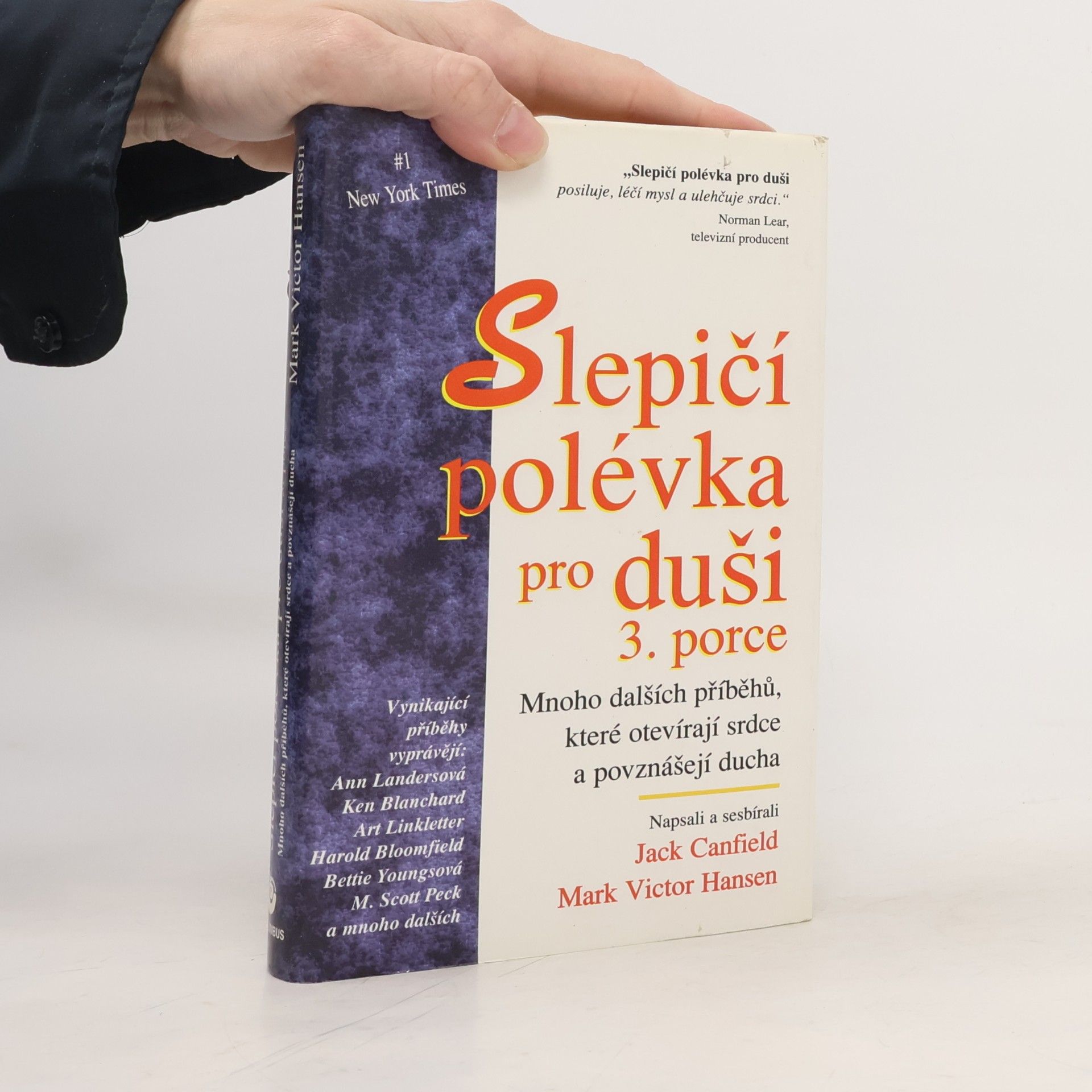 Jack Canfield Slepičí polévka pro duši 3