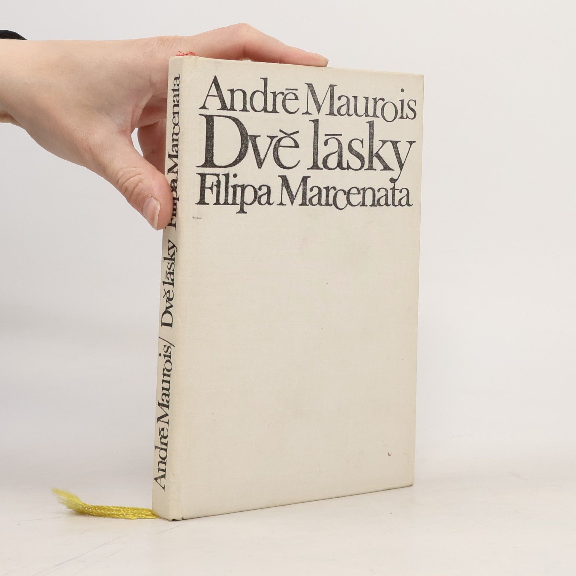 André Maurois Dvě lásky Filipa Marcenata