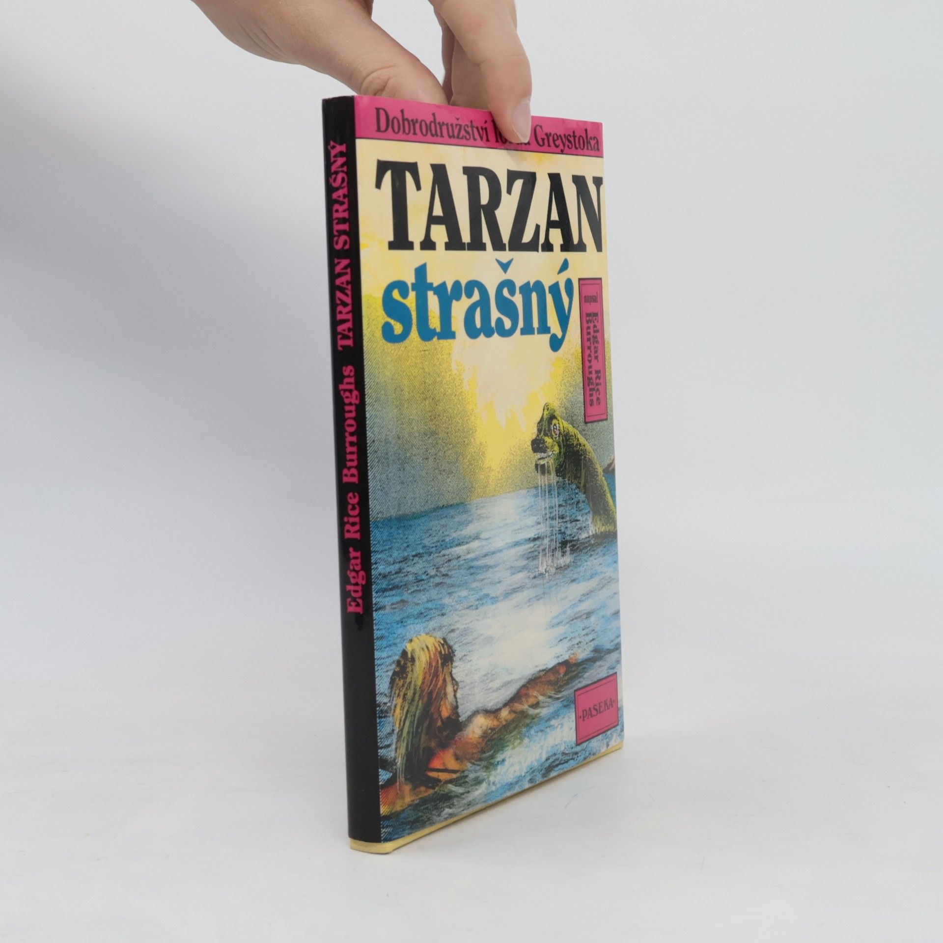 Edgar Rice Burrroughs Tarzan strašný