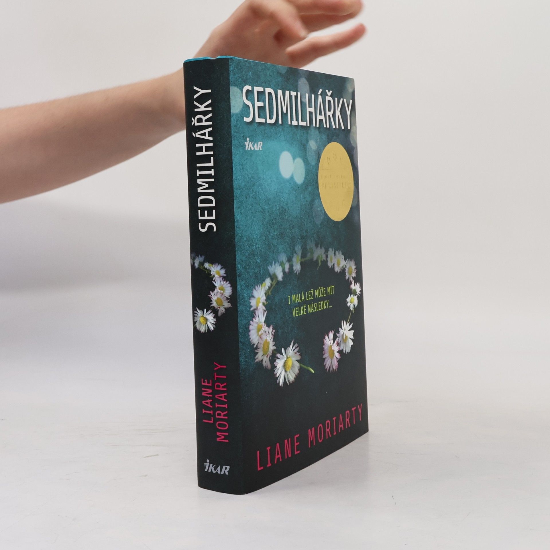 Liane Moriarty Sedmilhářky