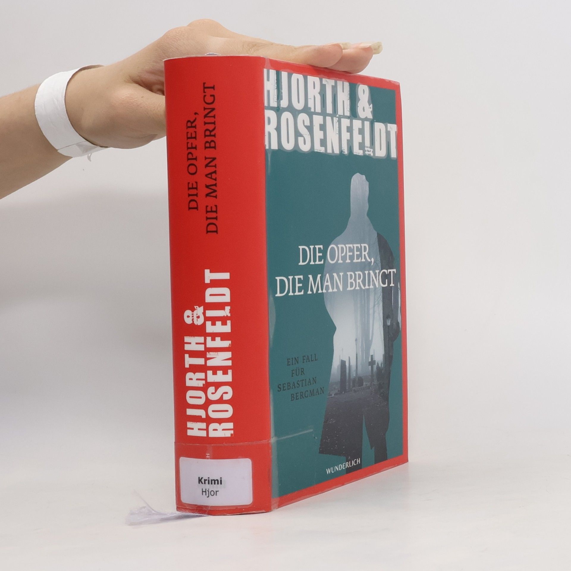 Michael Hjorth Die Opfer, die man bringt